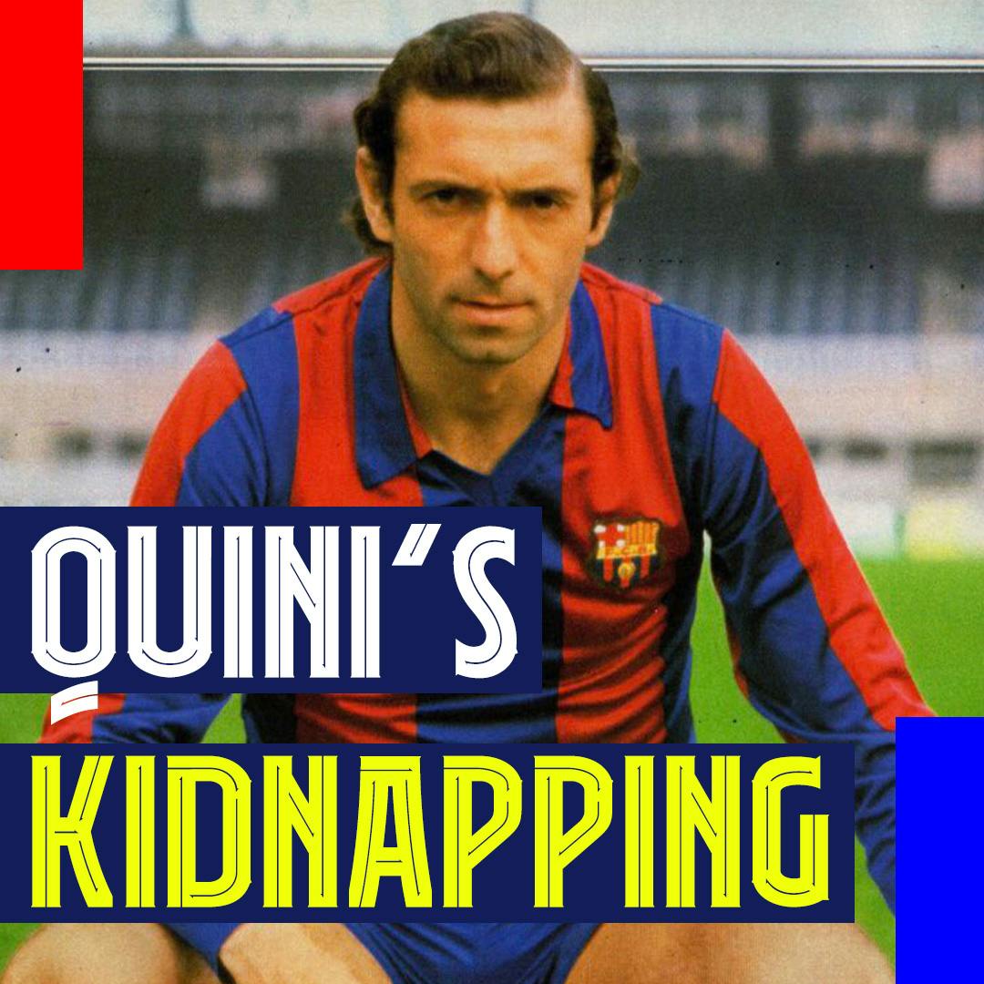 Quini's Kidnapping, 25 of the Worst Days in Barcelona History | Plus Barça files lawsuits and Bojan's Retirement