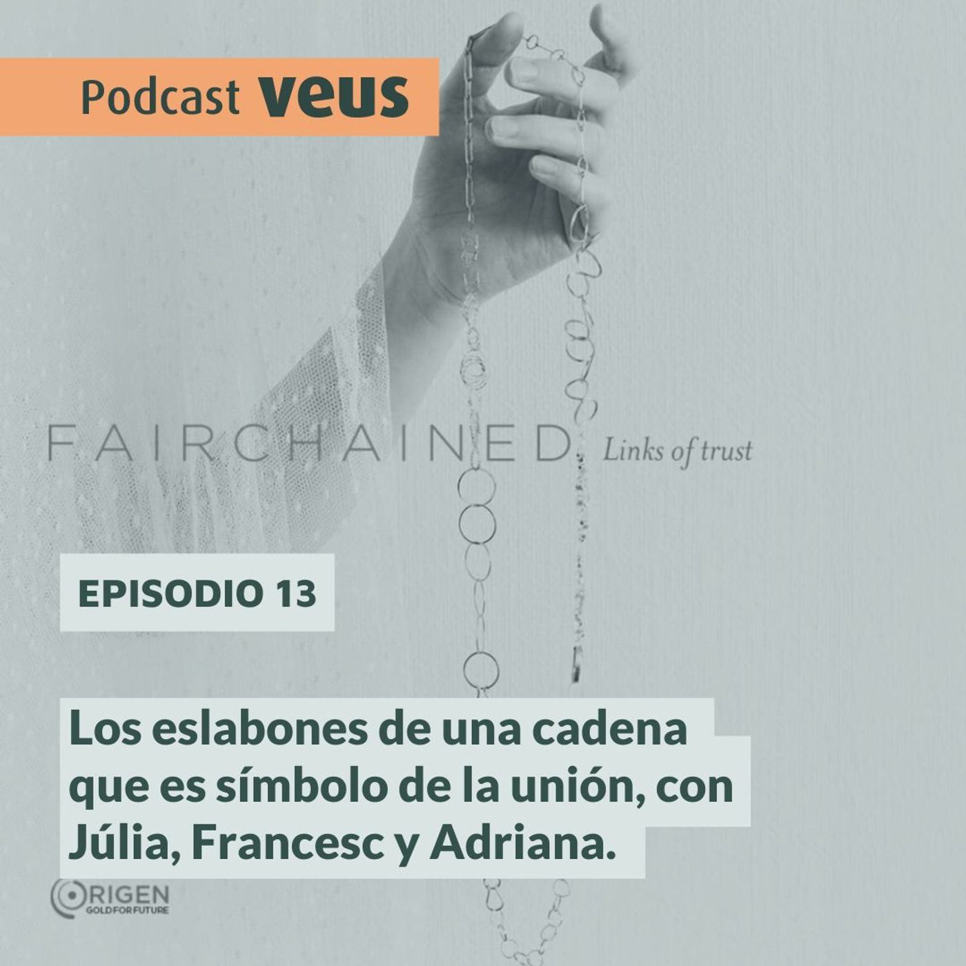 Los eslabones de una cadena que es símbolo de la unión, con Júlia, Francesc y Adriana.