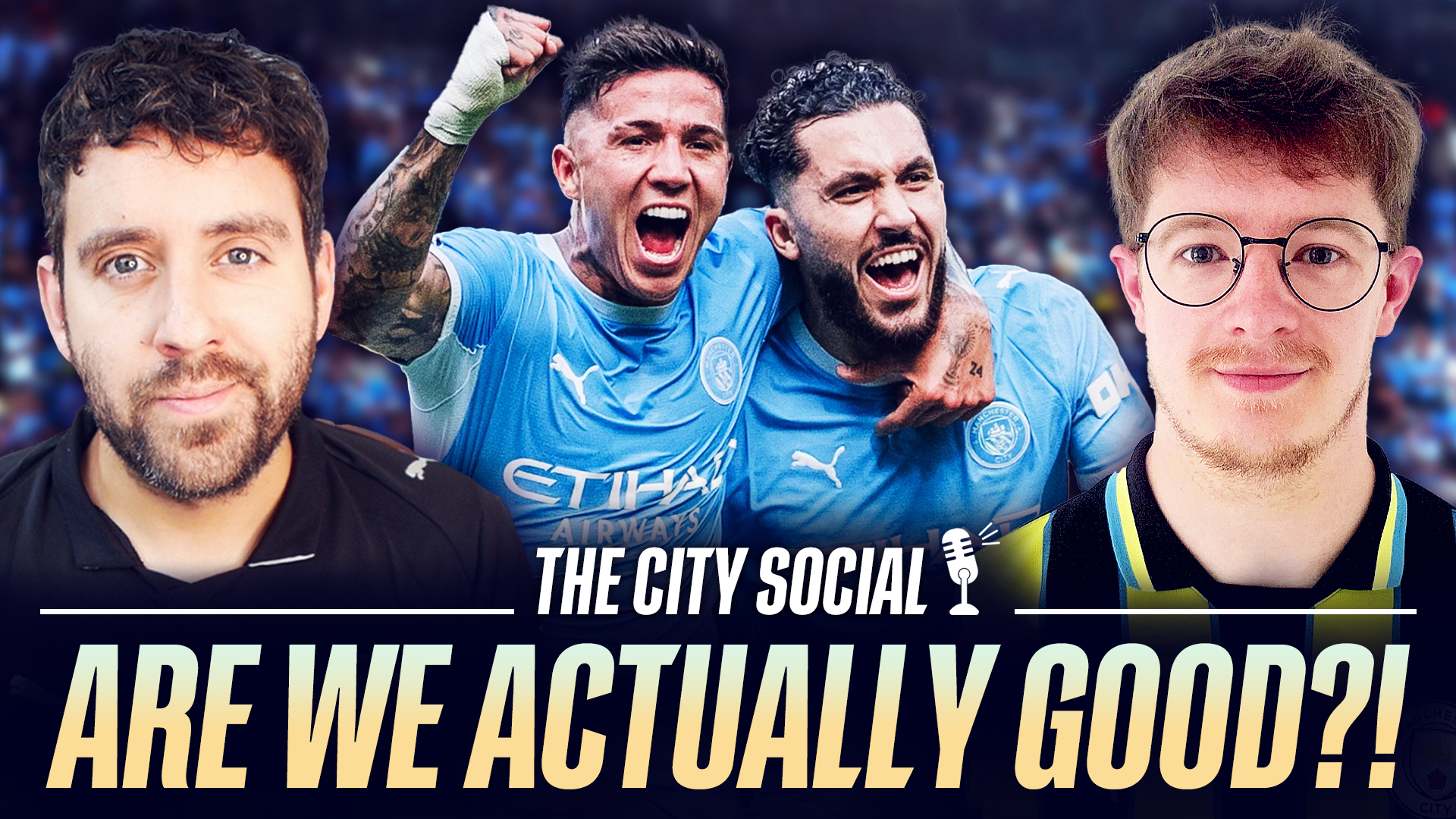 So... how GOOD are Man City actually? | The City Social