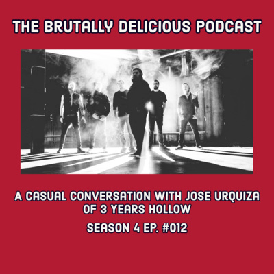A Casual Conversation with Jose Urquiza of 3 Years Hollow- Season 04 Ep.#012 episode artwork
