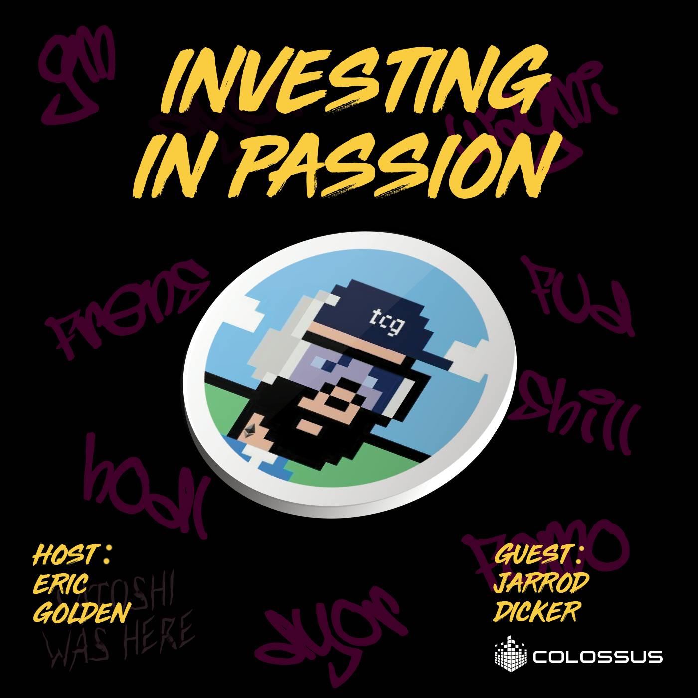 Jarrod Dicker: Investing in Passion - [Web3 Breakdowns, EP.29]