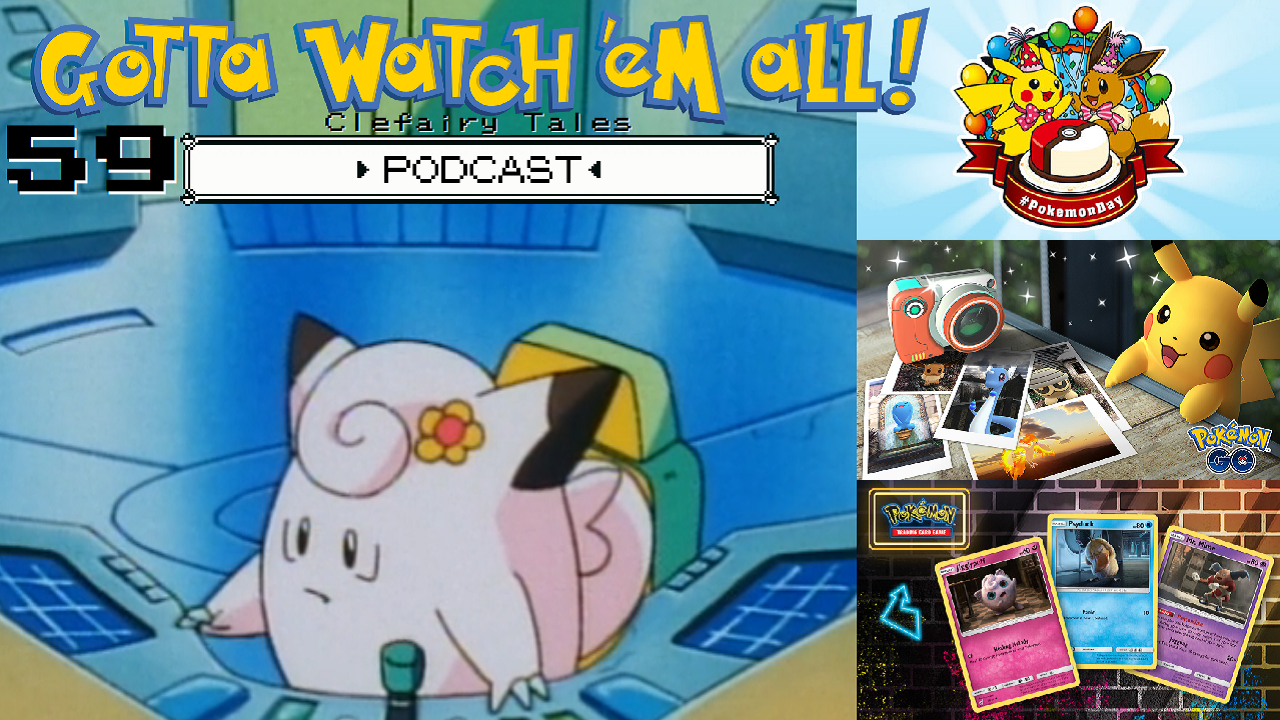 GOTTA WATCH'EM ALL 59 - Clefairy Tales - POKéMON PODCAST episode artwork