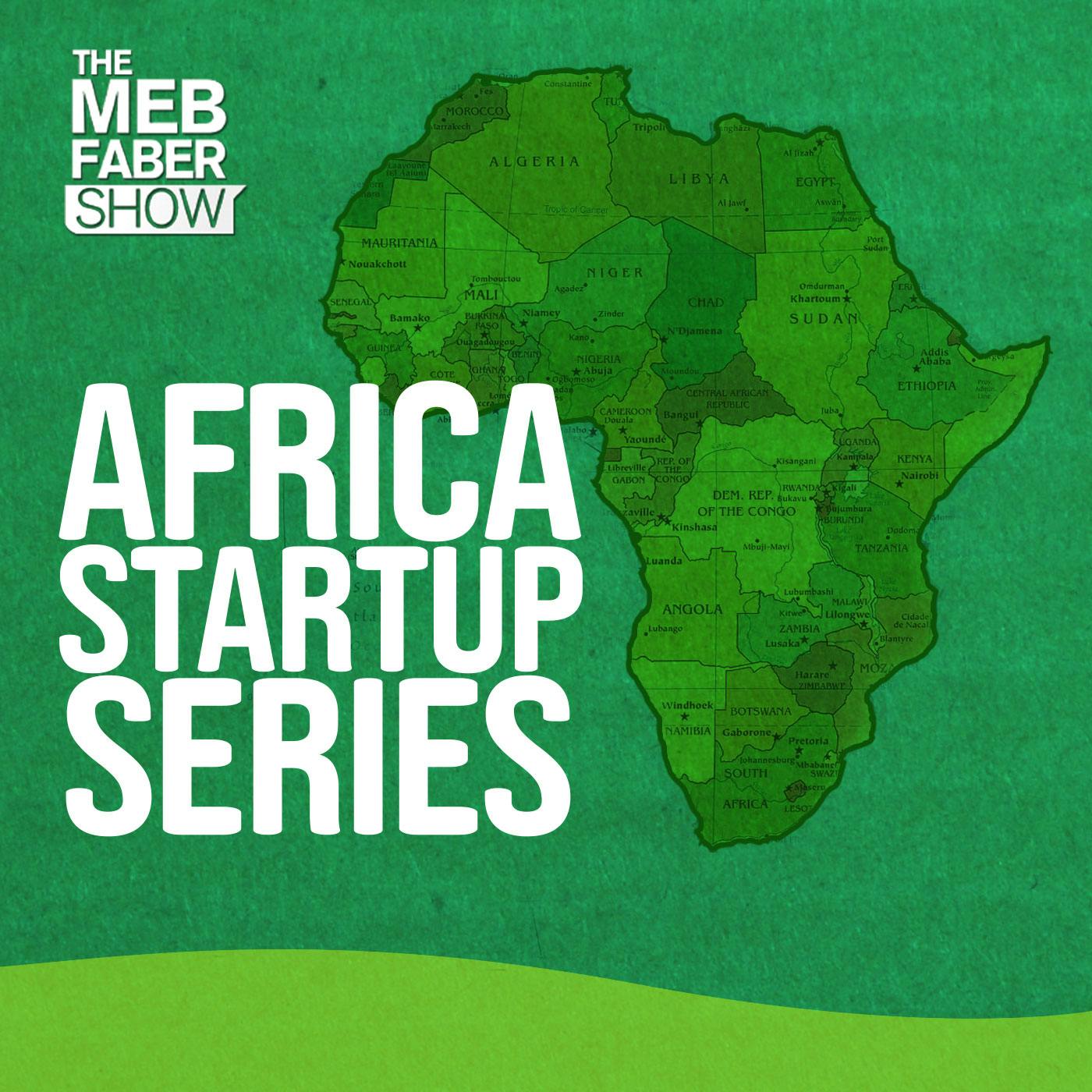 Africa Startup Series – Aaron Fu, Sherpa Ventures - We Really Care About The Ability of Our Businesses To Uplift The Other Businesses in Africa | #359