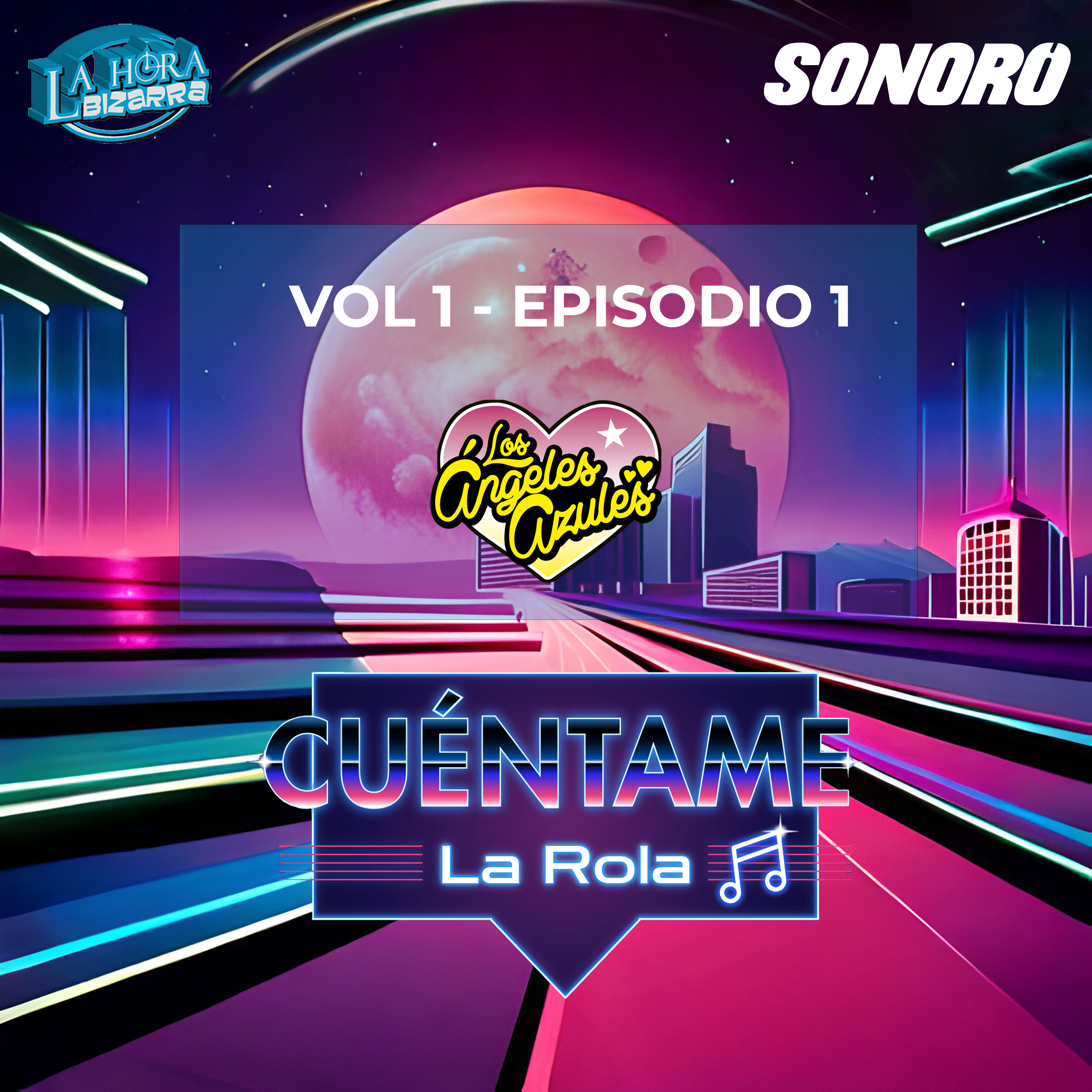 EP01 - Los Ángeles Azules