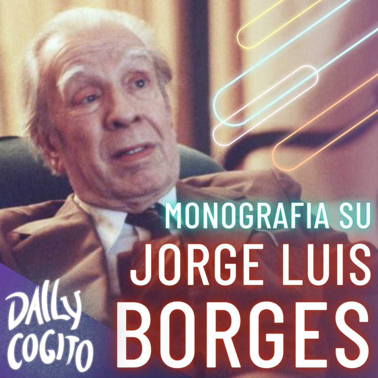 L'Illusione del Tempo e il Mistero della Poesia - Monografica su BORGES