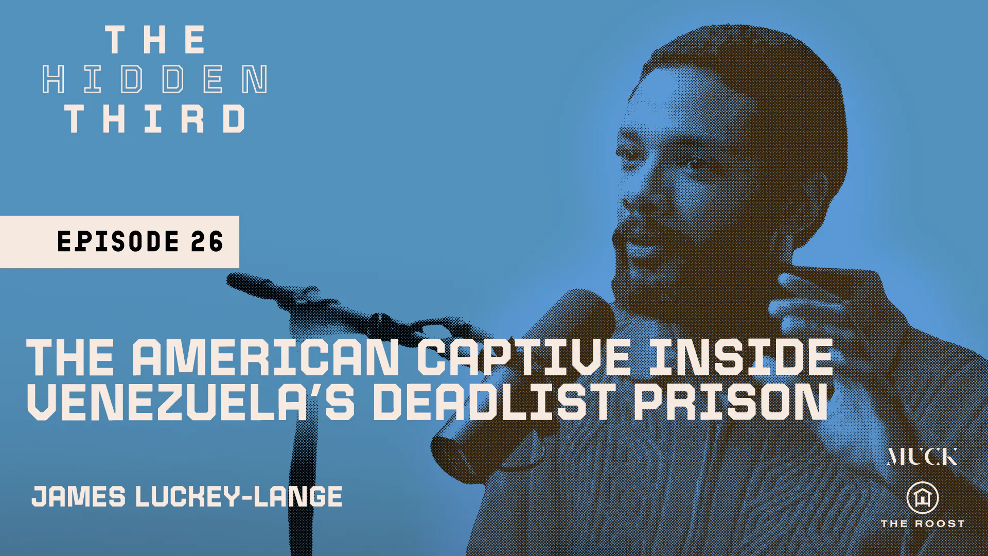 The American Captive Inside Venezuela's Deadliest Prison episode artwork