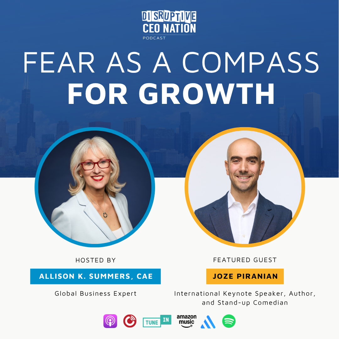 Ep 340 Fear as a Compass for Growth with Joze Piranian, International Keynote Speaker, Author, and Stand-up Comedian; Toronto, ON, Canada