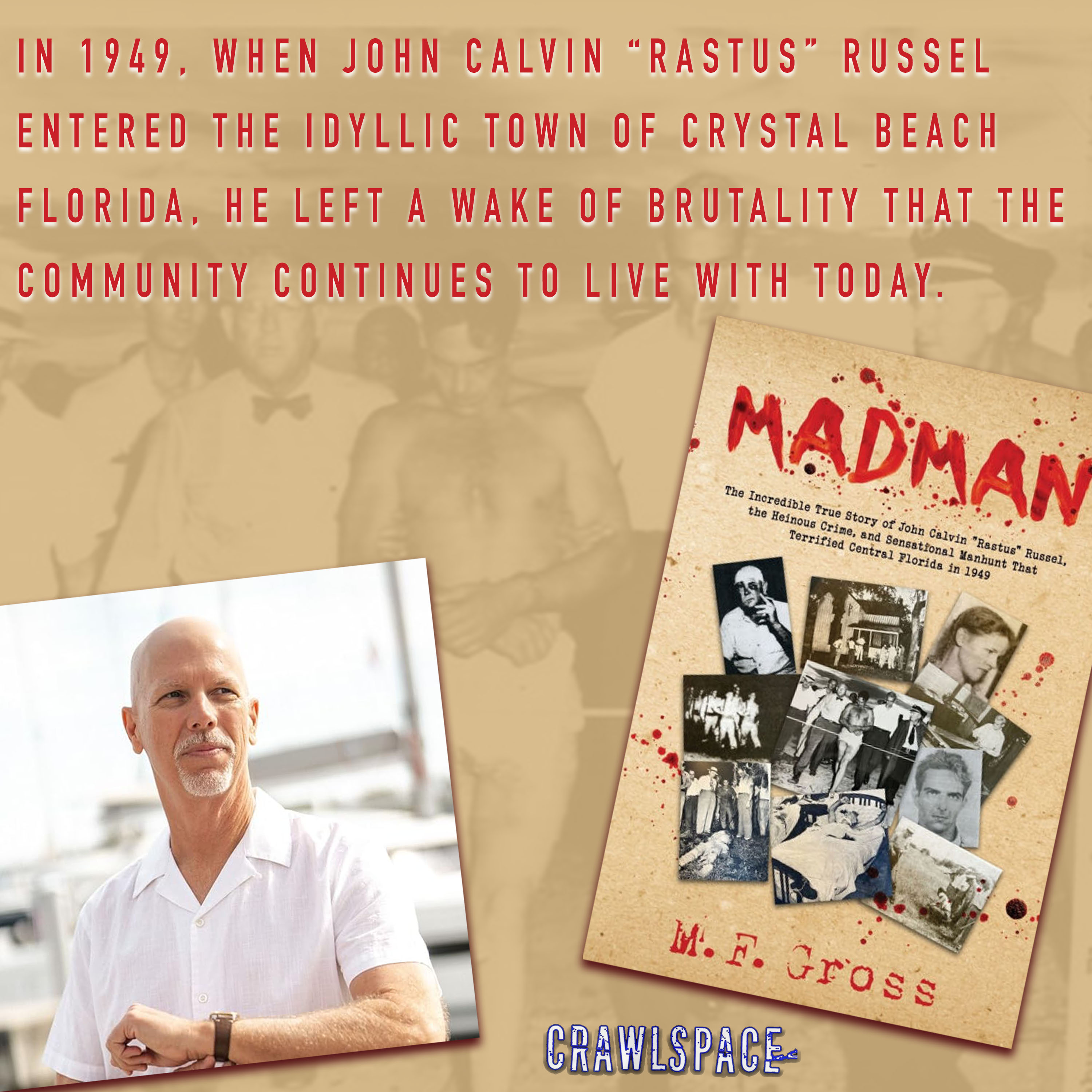 570 // The Madman of Crystal Beach w/ M.F. Gross