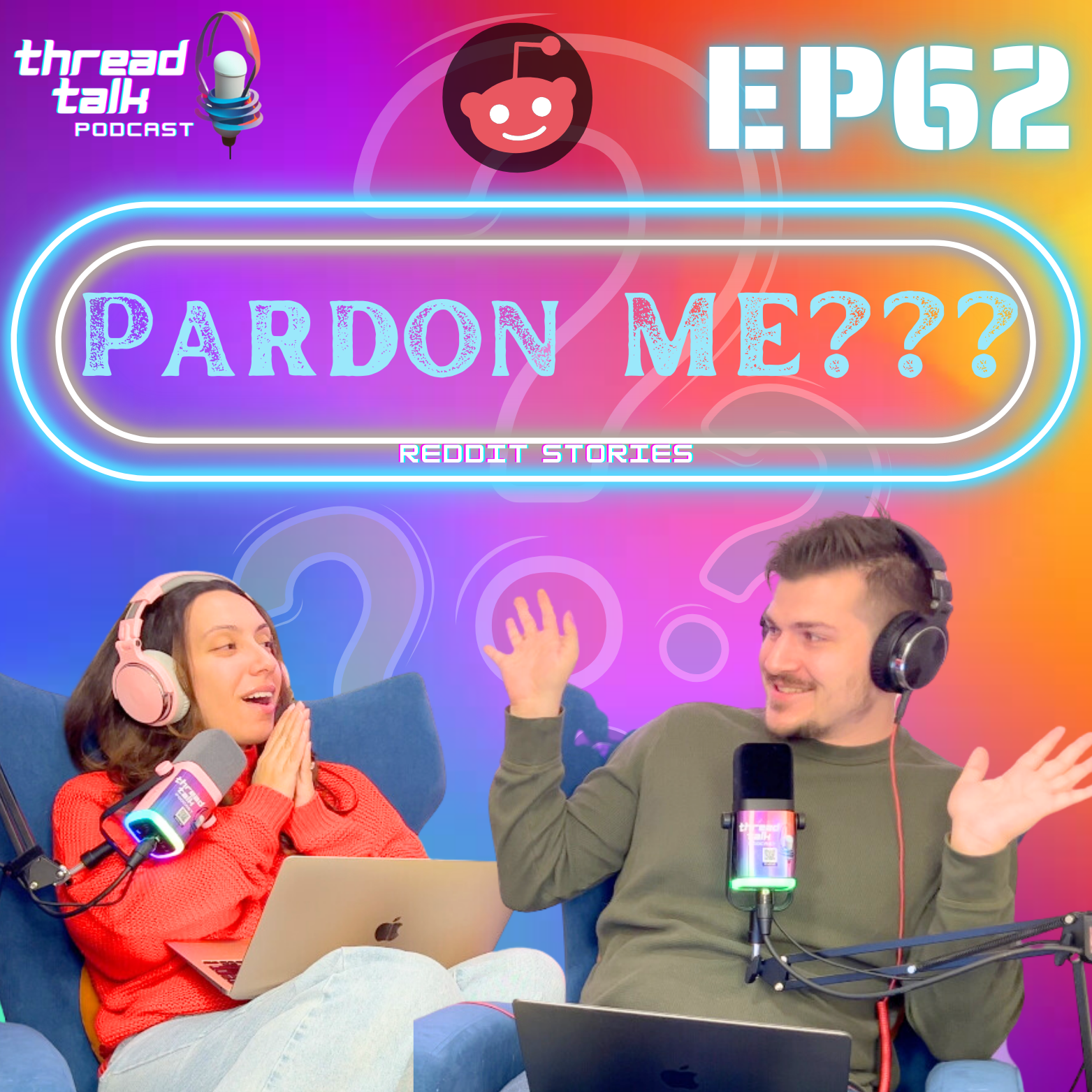 EP62: Pardon ME????