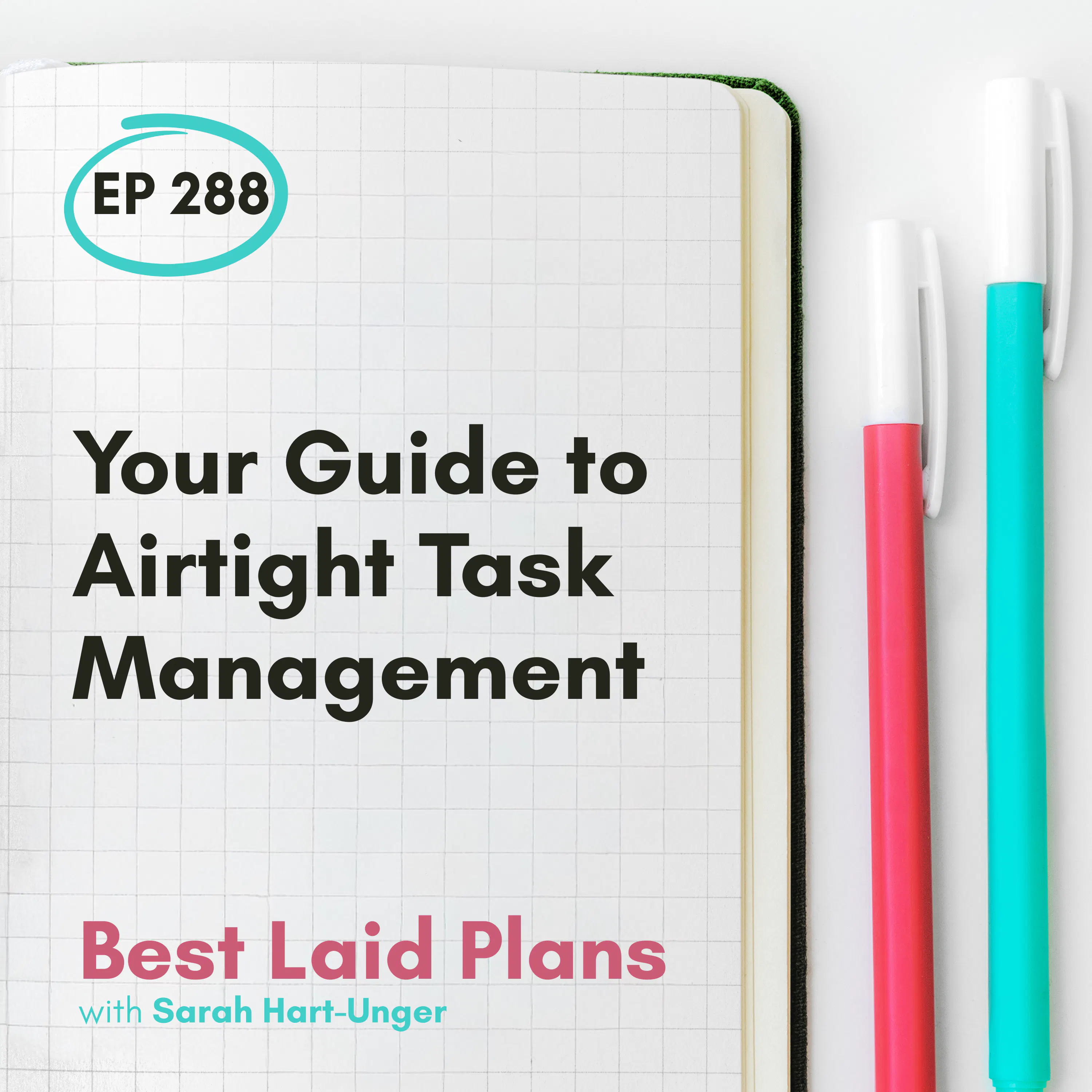 Your Guide to Airtight Task Management EP 288 episode artwork