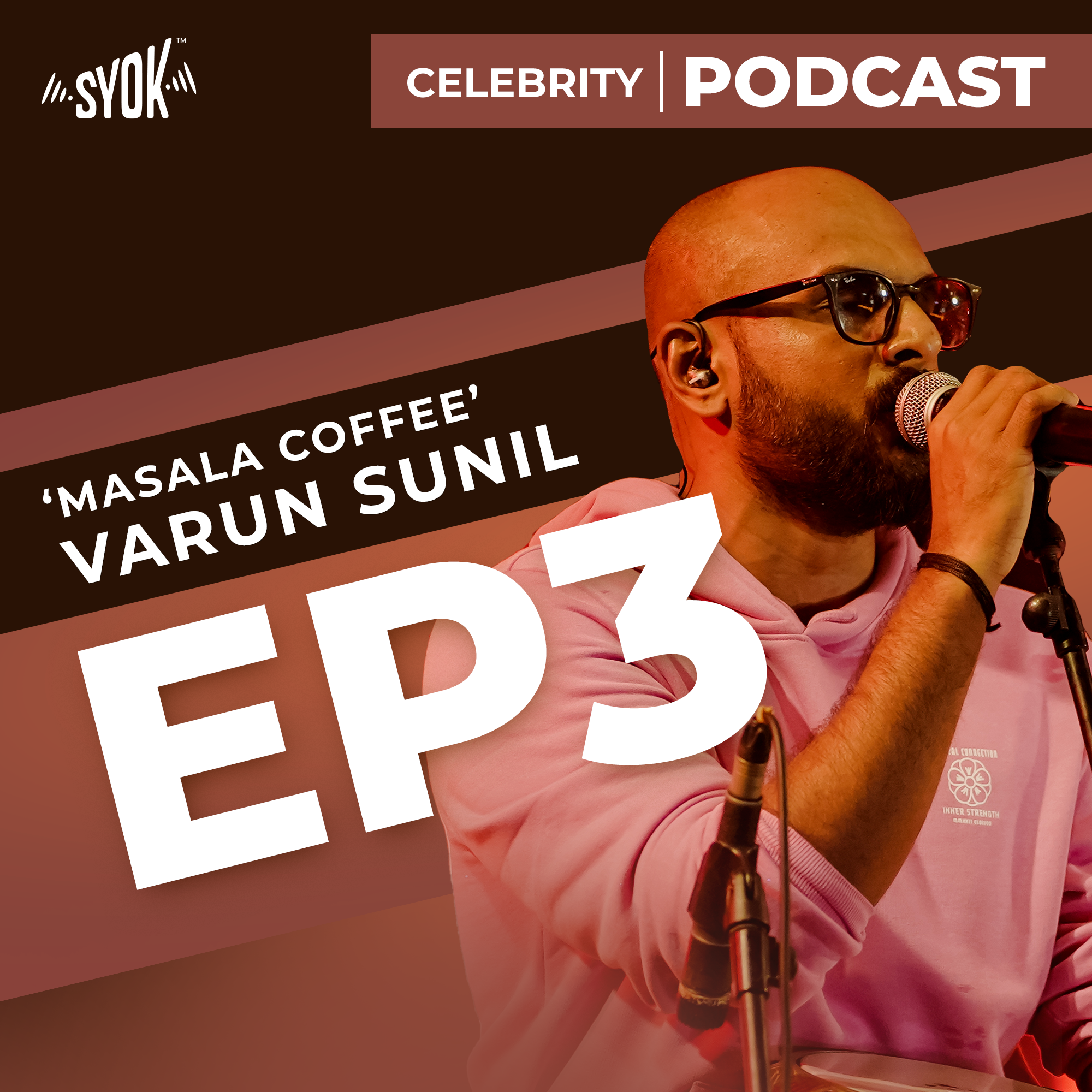 ‘Masala Coffee’ Varun Sunil | Celebrity Podcast EP3 episode artwork