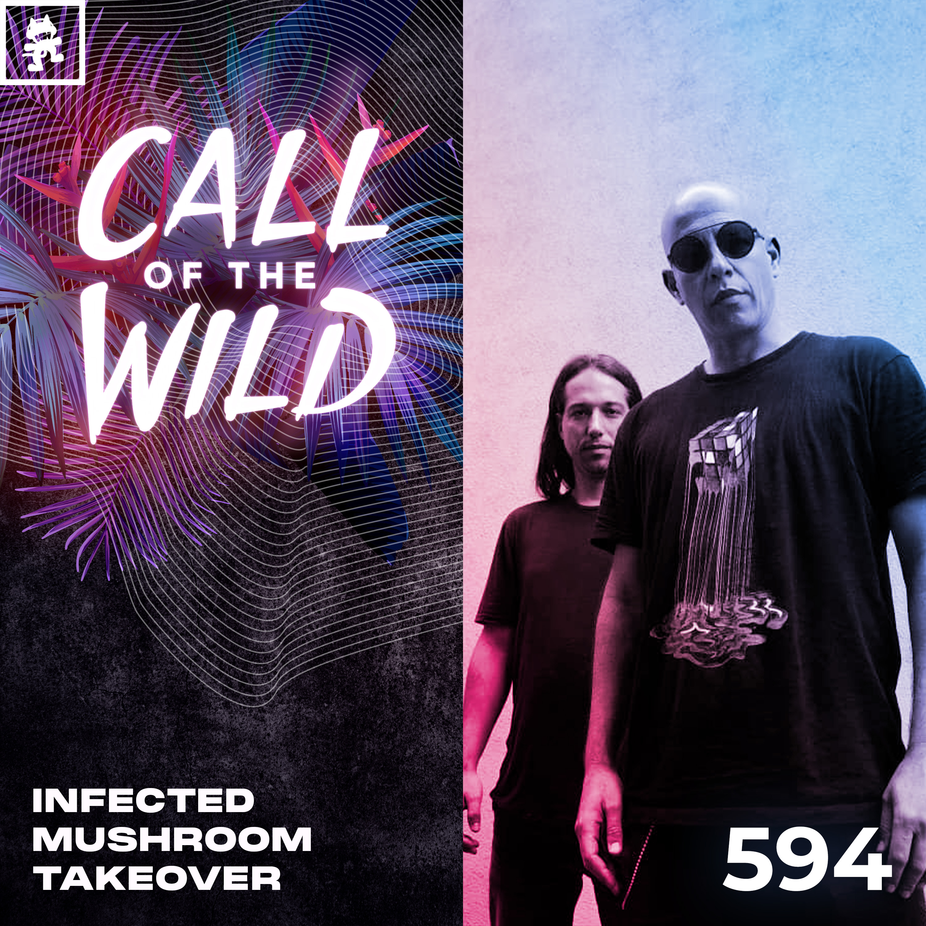 594 - Monstercat Call of the Wild: Infected Mushroom Takeover