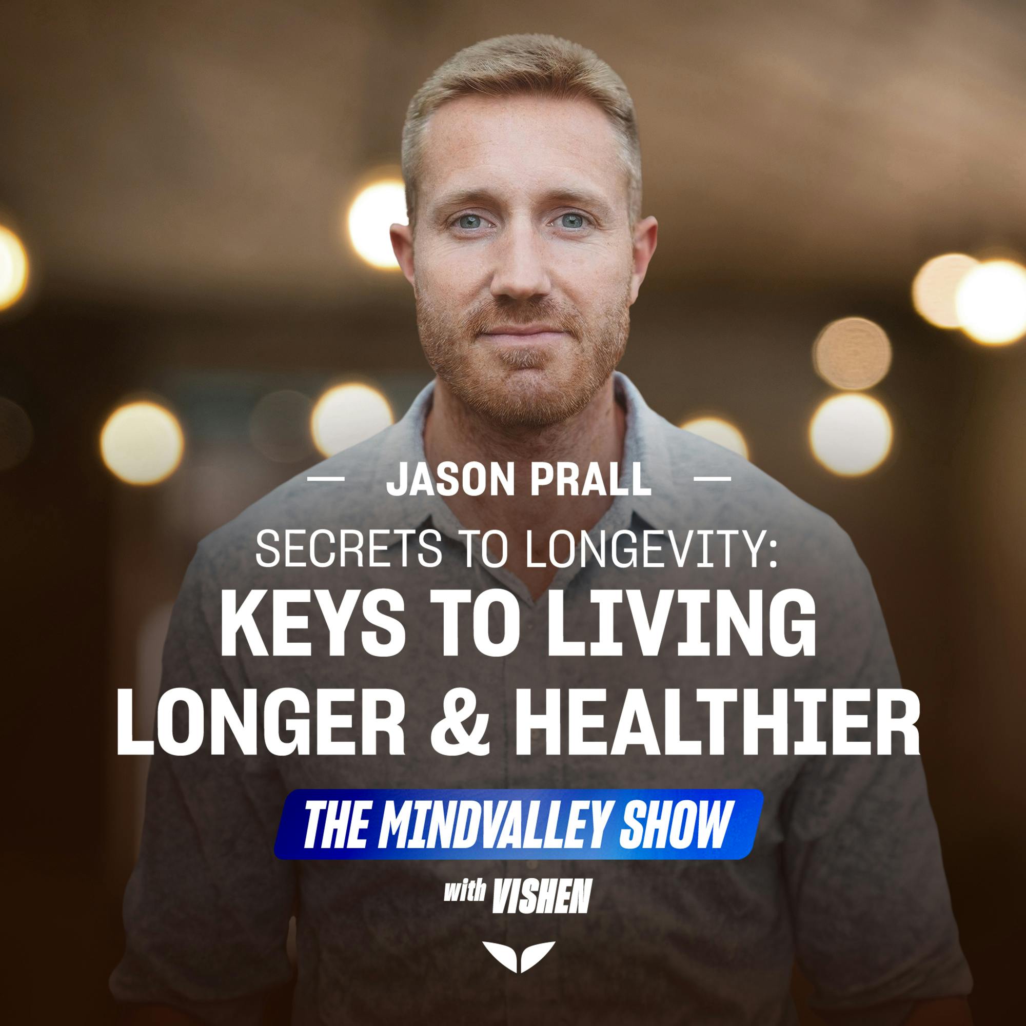 Unlocking Longevity Secrets with Jason Prall: Insights for CEOs on Health, Culture, and Thriving Workplaces - A Global Quest for Life-Enhancing Strategies