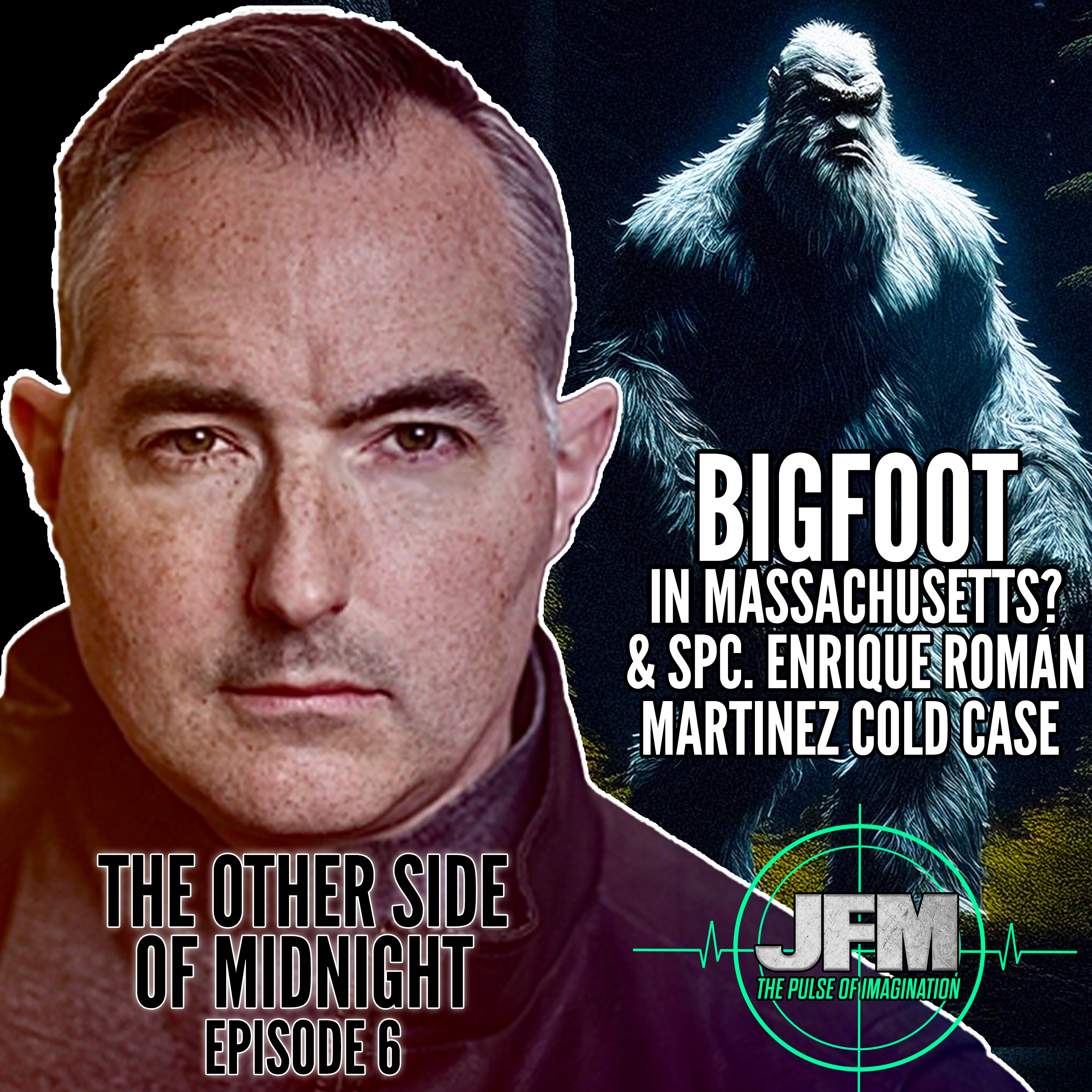 The Other Side of Midnight: Episode 6 - The Unsolved Murder of Spc. Enrique Martinez & Bigfoot in Massachusetts episode artwork