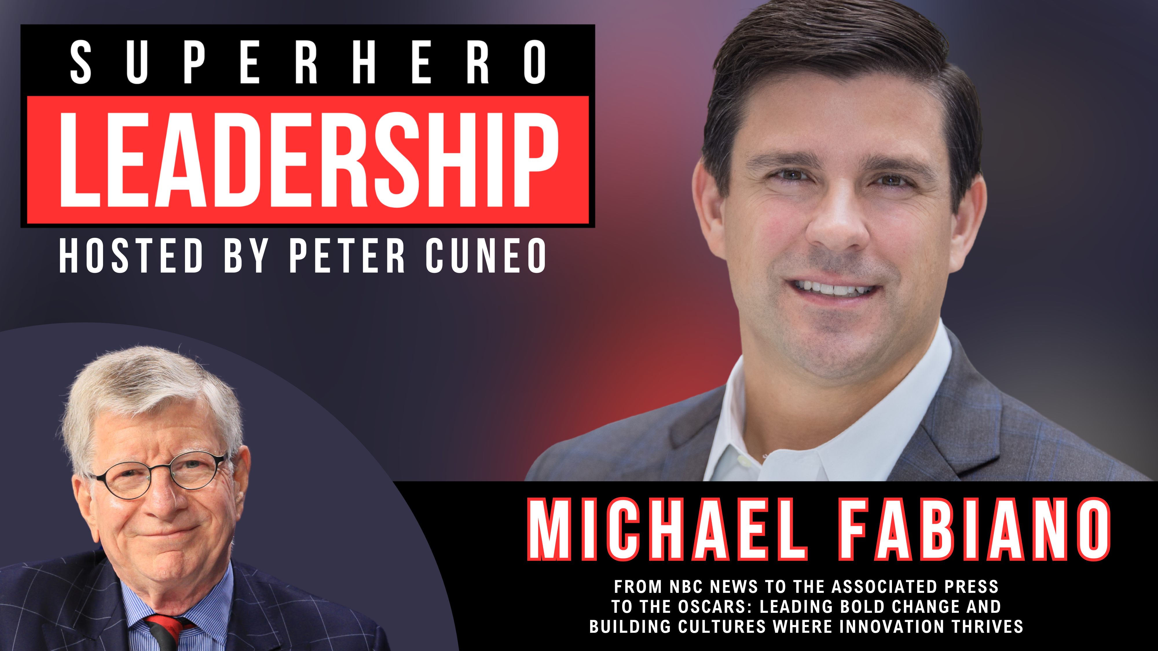 Superhero Leadership with Peter Cuneo