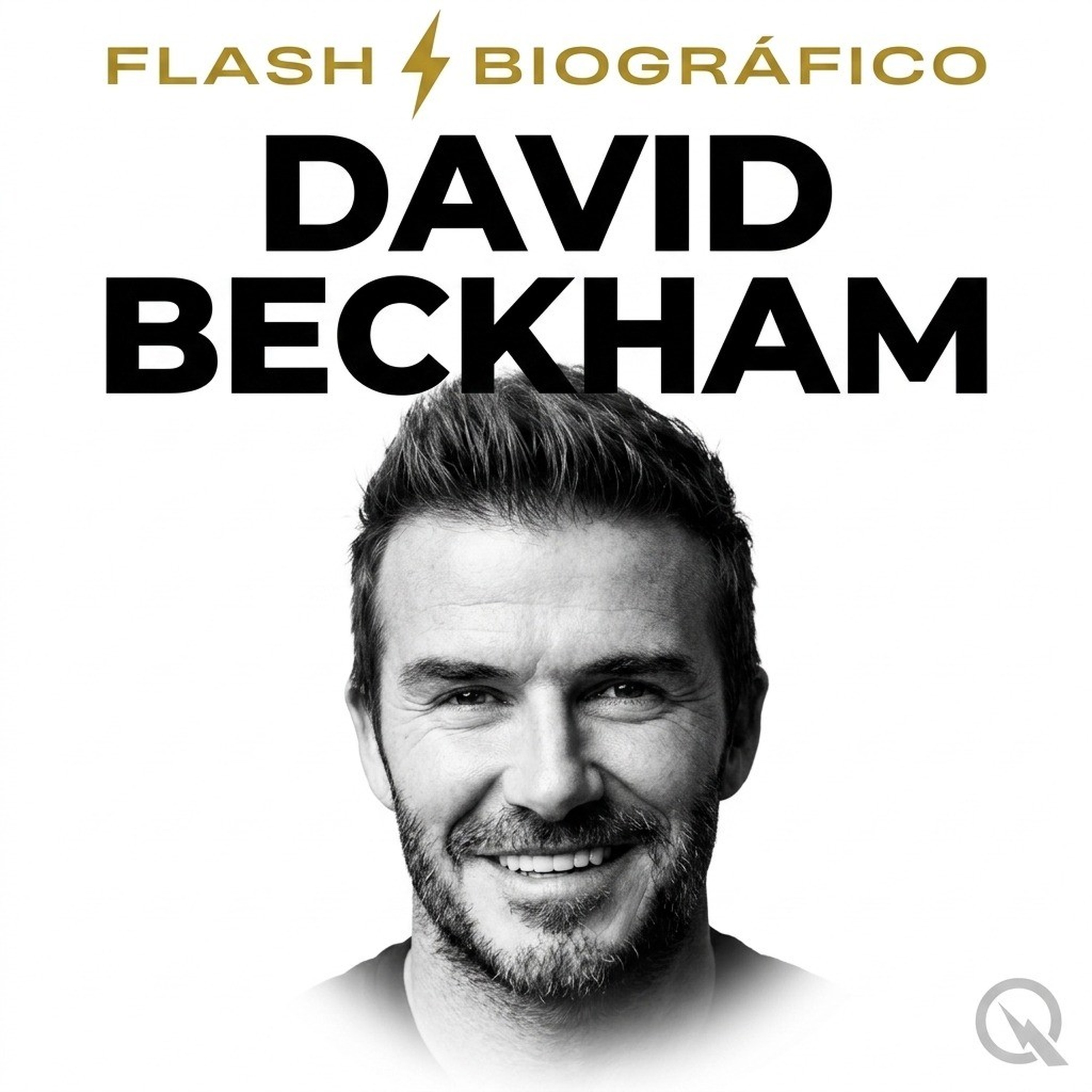 David Beckham - Flash Biográfico