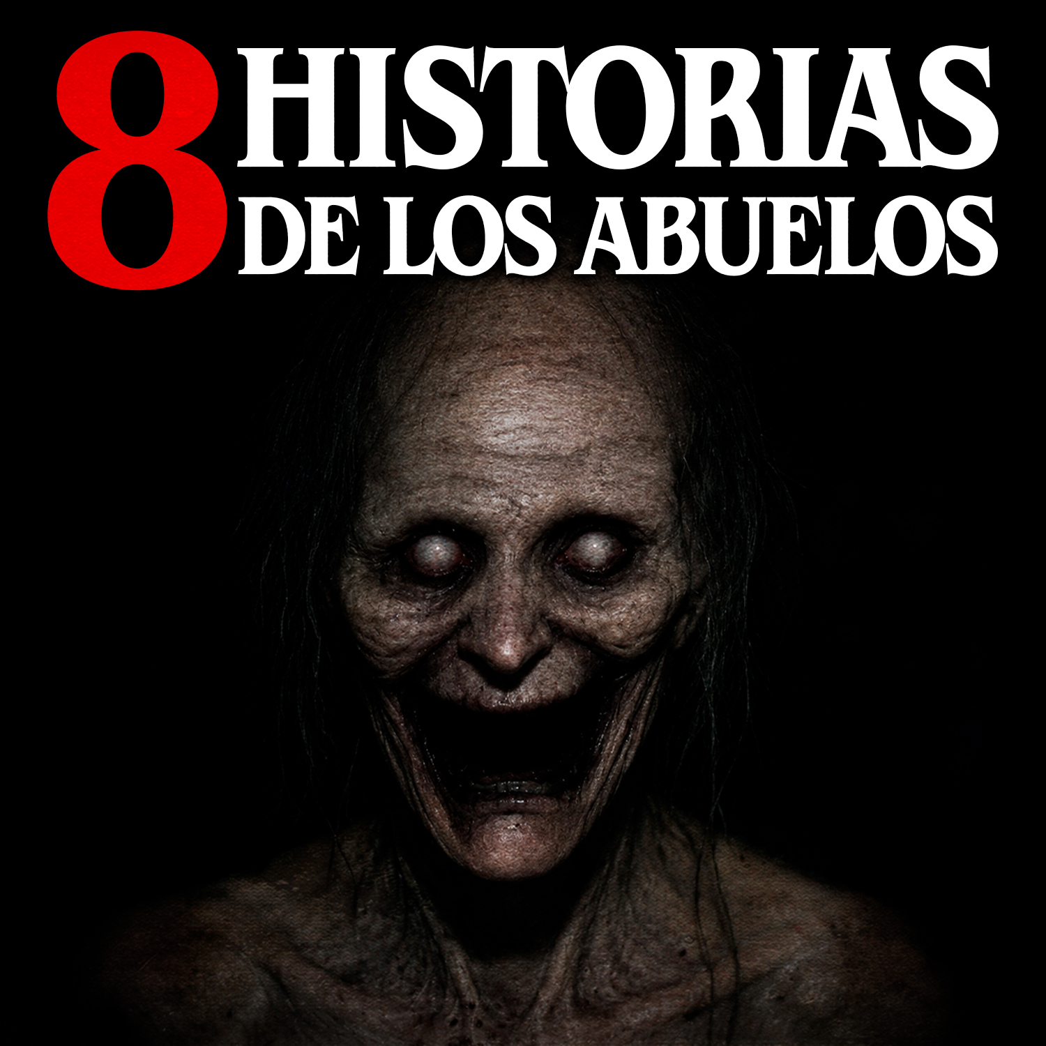 8 Historias aterradoras que nos contaban los abuelos episode artwork