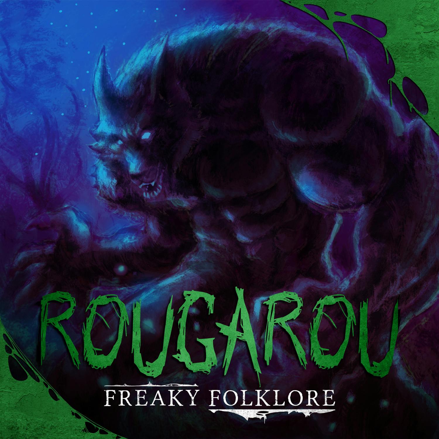 Rougarou - The Cajun Werewolf of Louisiana