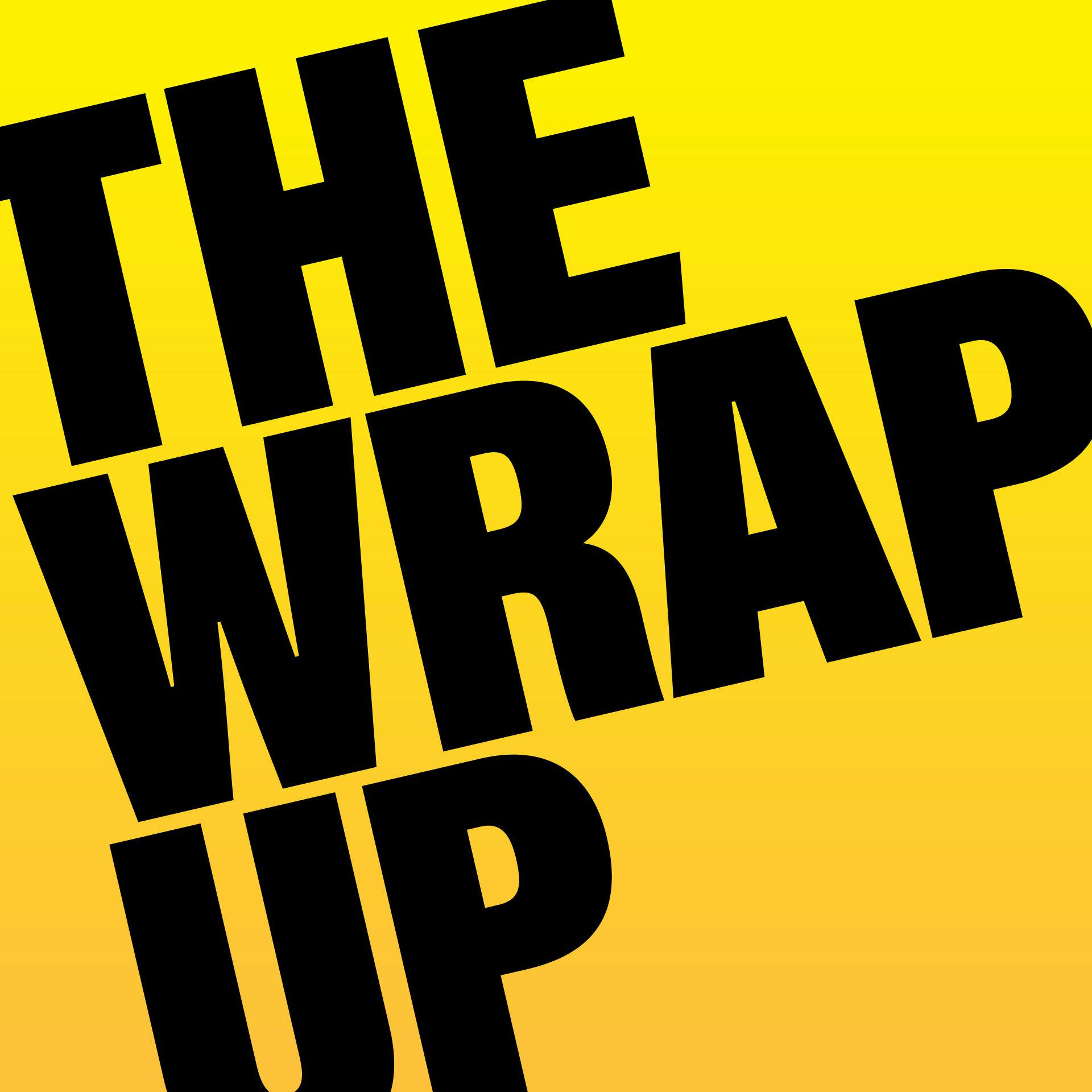 The Wrap Up