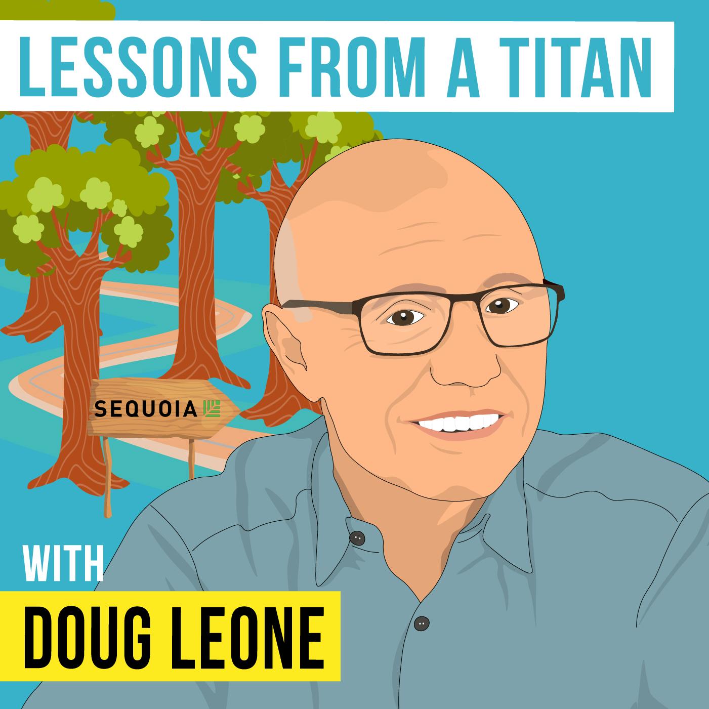 Doug Leone – Lessons from a Titan – [Invest Like the Best, EP.318]