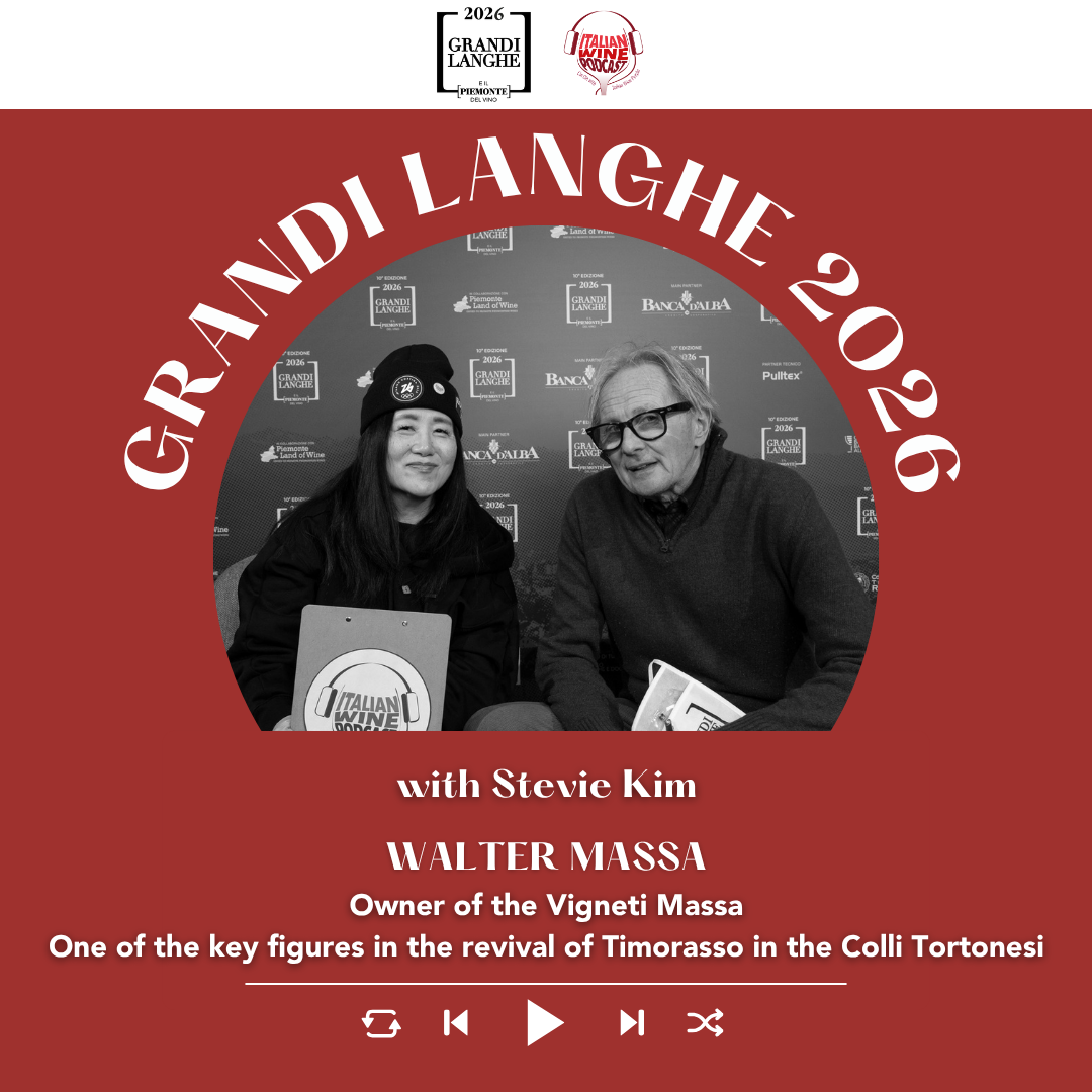 Ep. 2741 The Future of Timorasso and Italian wine with Walter Massa | Grandi Langhe e il Piemonte del Vino 2026