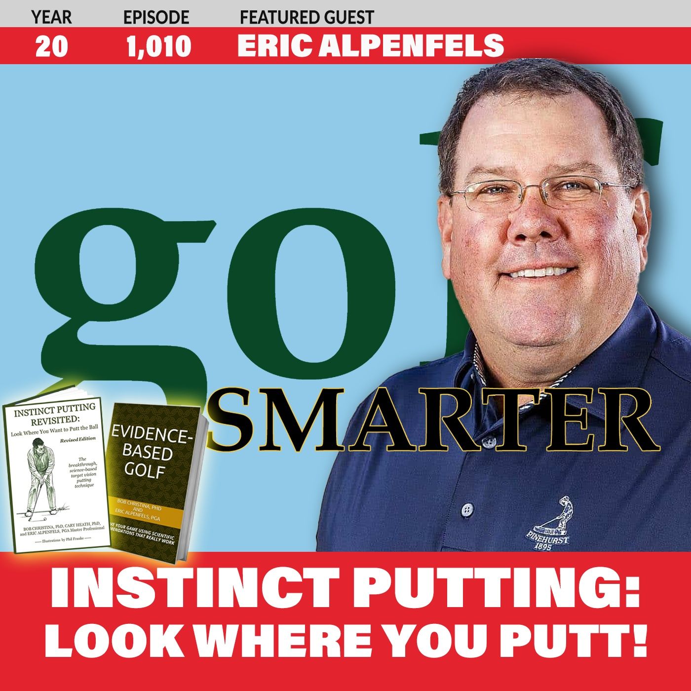Instinct Putting: The Innovative Science-Based Method to Look Where You Putt with Eric Alpenfels episode artwork