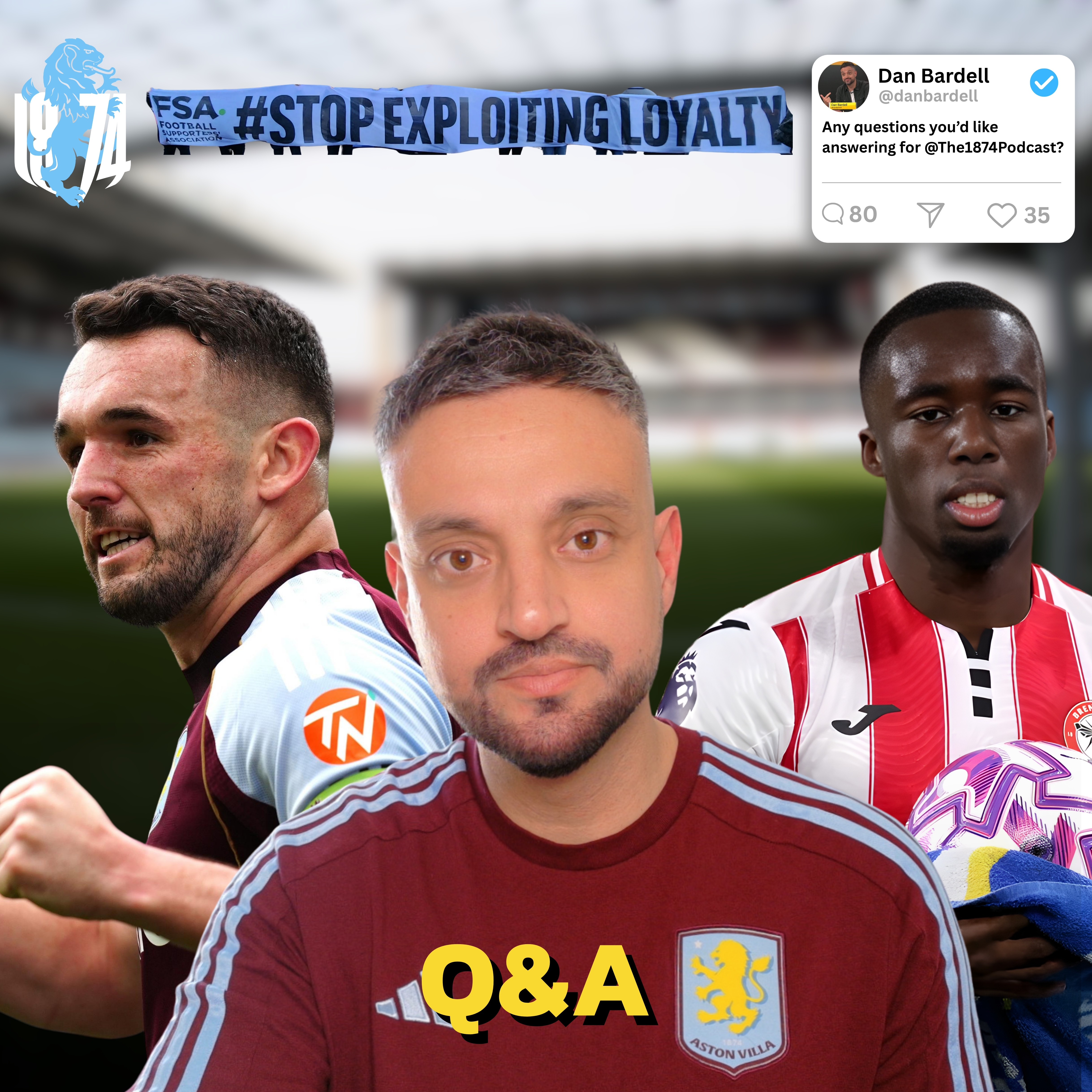 Aston Villa Q&A: Are Fans Being Taken For Granted? Summer Transfers & Europa League vs PL 🤔