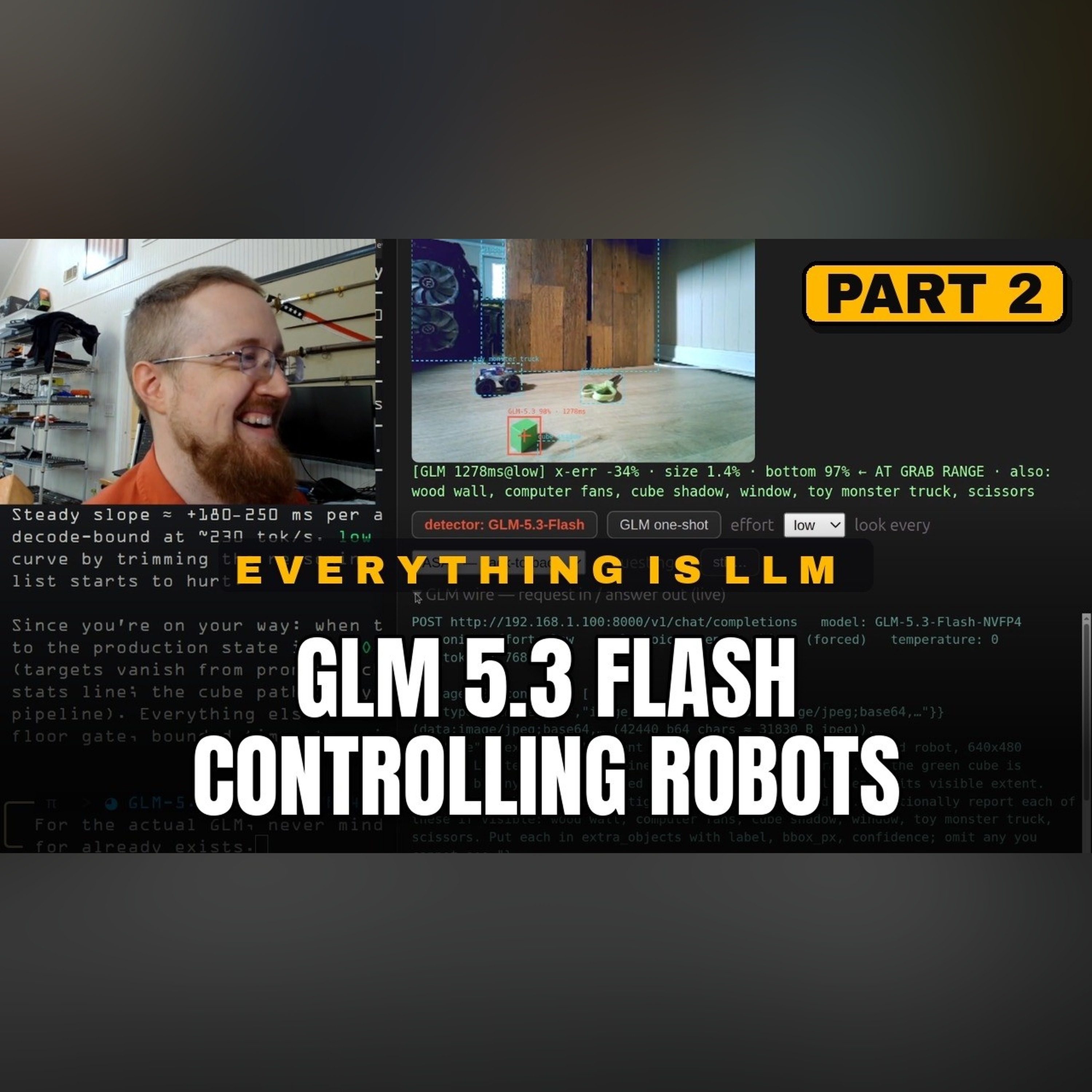 GLM 5.3 Flash Doing all High Level Robot Control - Everything is LLM P.2 episode artwork