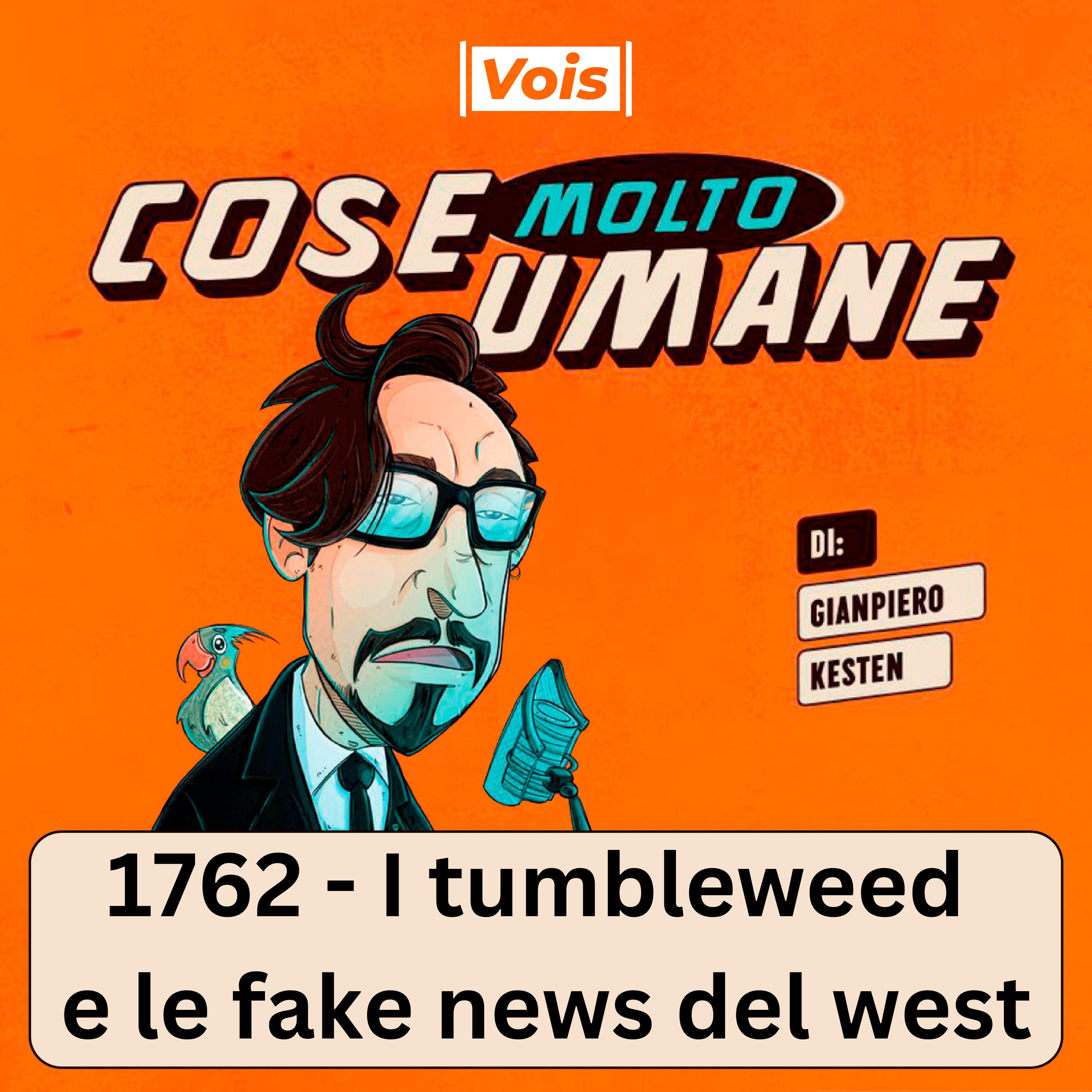 1762 - I tumbleweed e le fake news del west