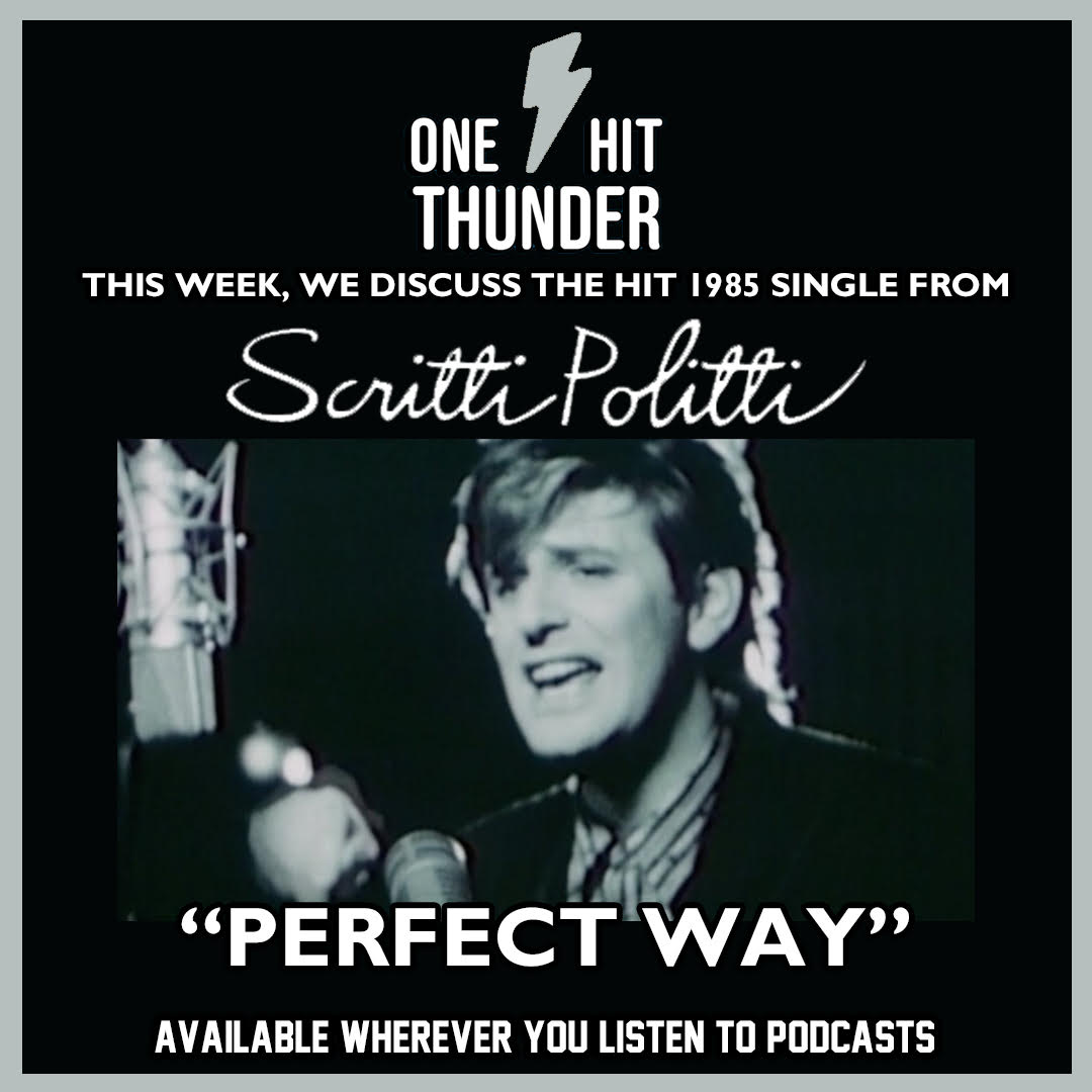 "Perfect Way" by Scritti Politti episode artwork