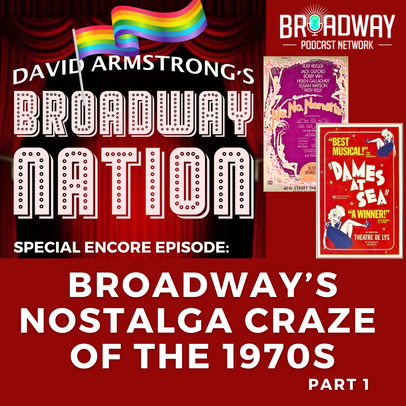 BROADWAY&#x27;S NOSTALGIA CRAZE OF THE 1970s, part 1