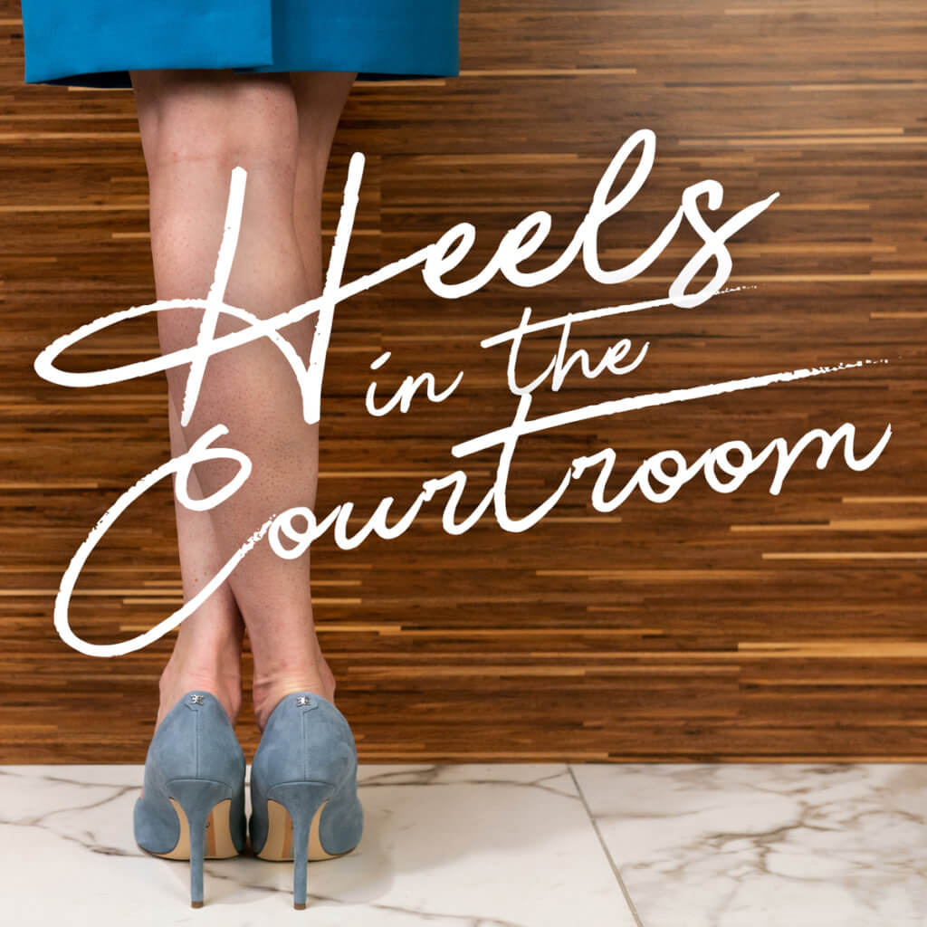 Heels In The Courtroom