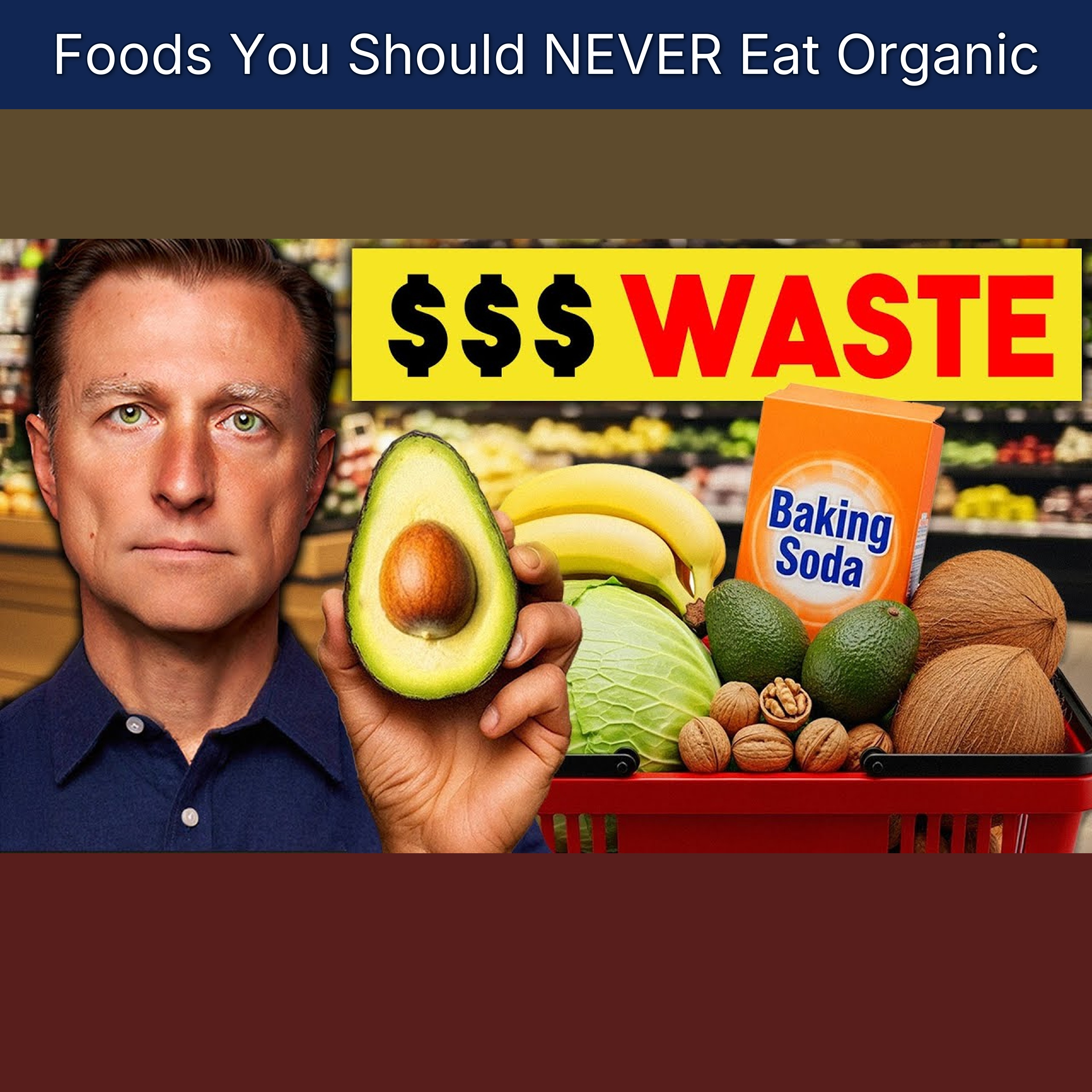 Foods You Should NEVER Eat Organic