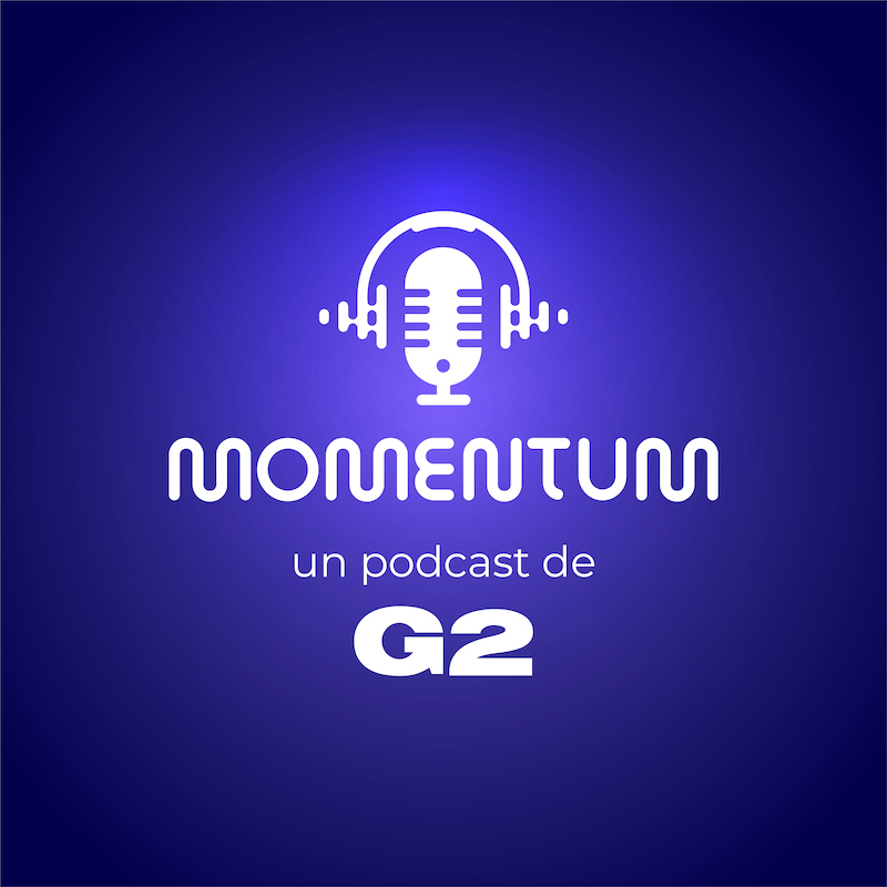 Momentum | Un podcast de G2