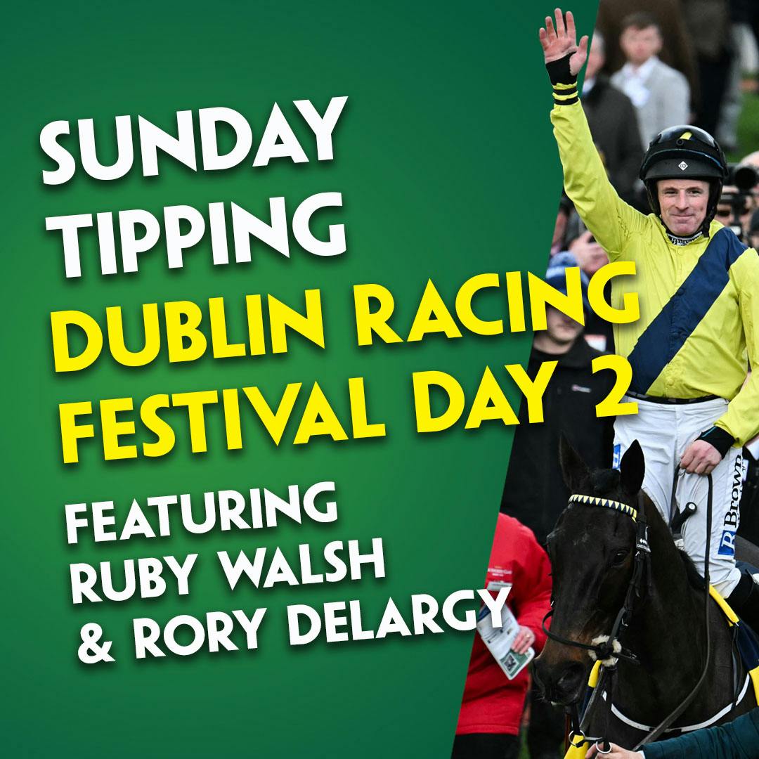 "HE COULD BE CHUCKED IN" | Sunday Tipping | DRF Day 2 Tips | Ruby Walsh | Rory Delargy | Leopardstown Tips "HE COULD BE CHUCKED IN" | Sunday Tipping | DRF Day 2 Tips | Ruby Walsh | Rory Delargy | Leopardstown Tips