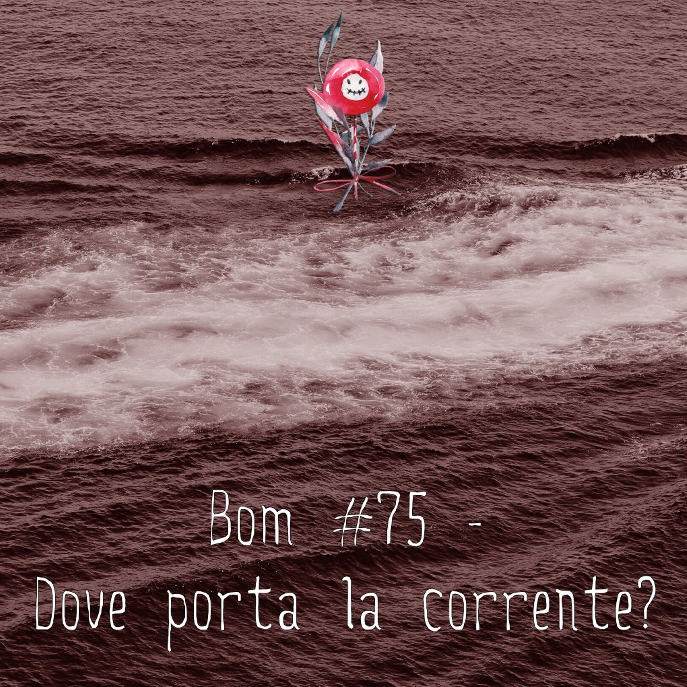 #75 - Dove porta la corrente? episode artwork