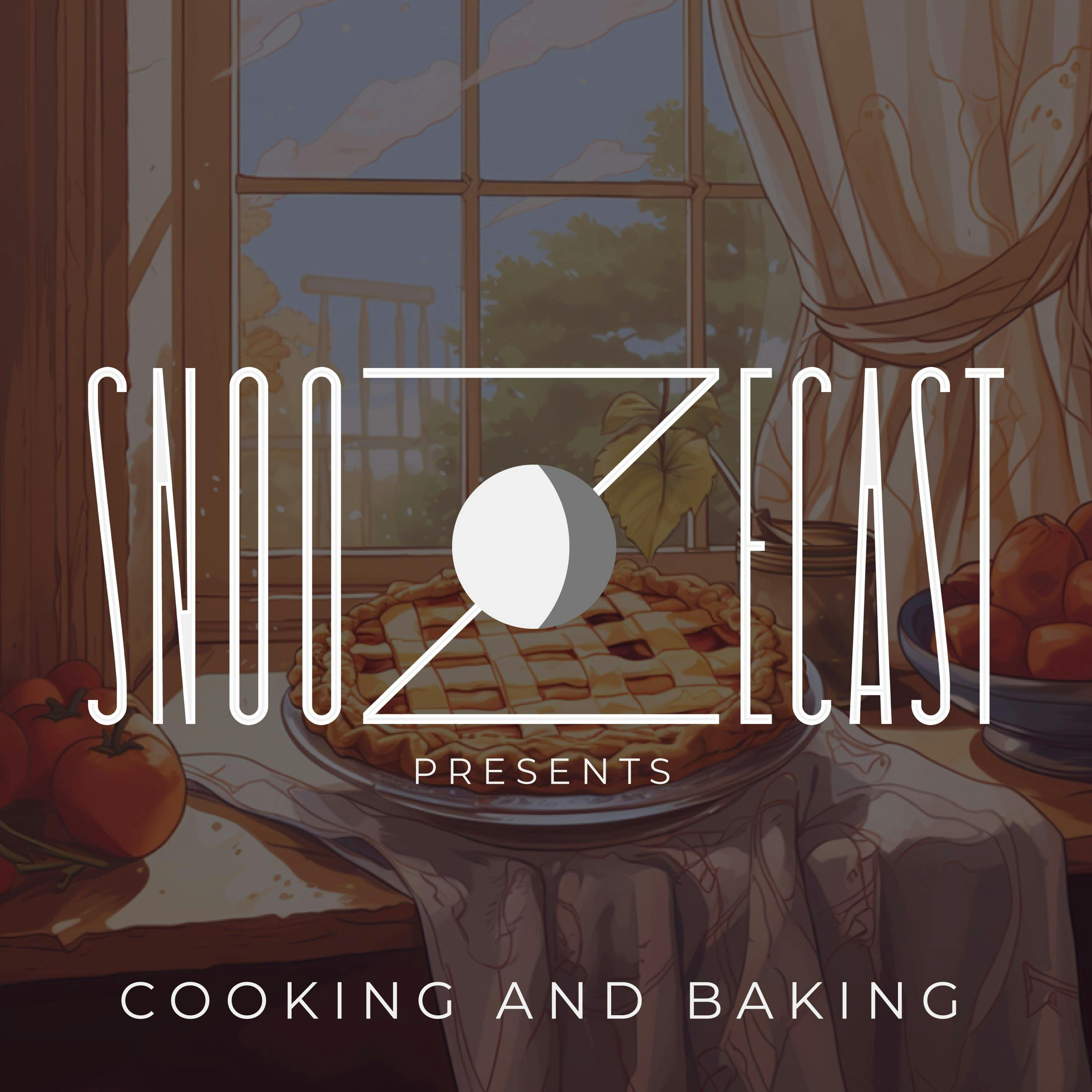 Snoozecast+ Deluxe: Cooking and Baking podcast tile
