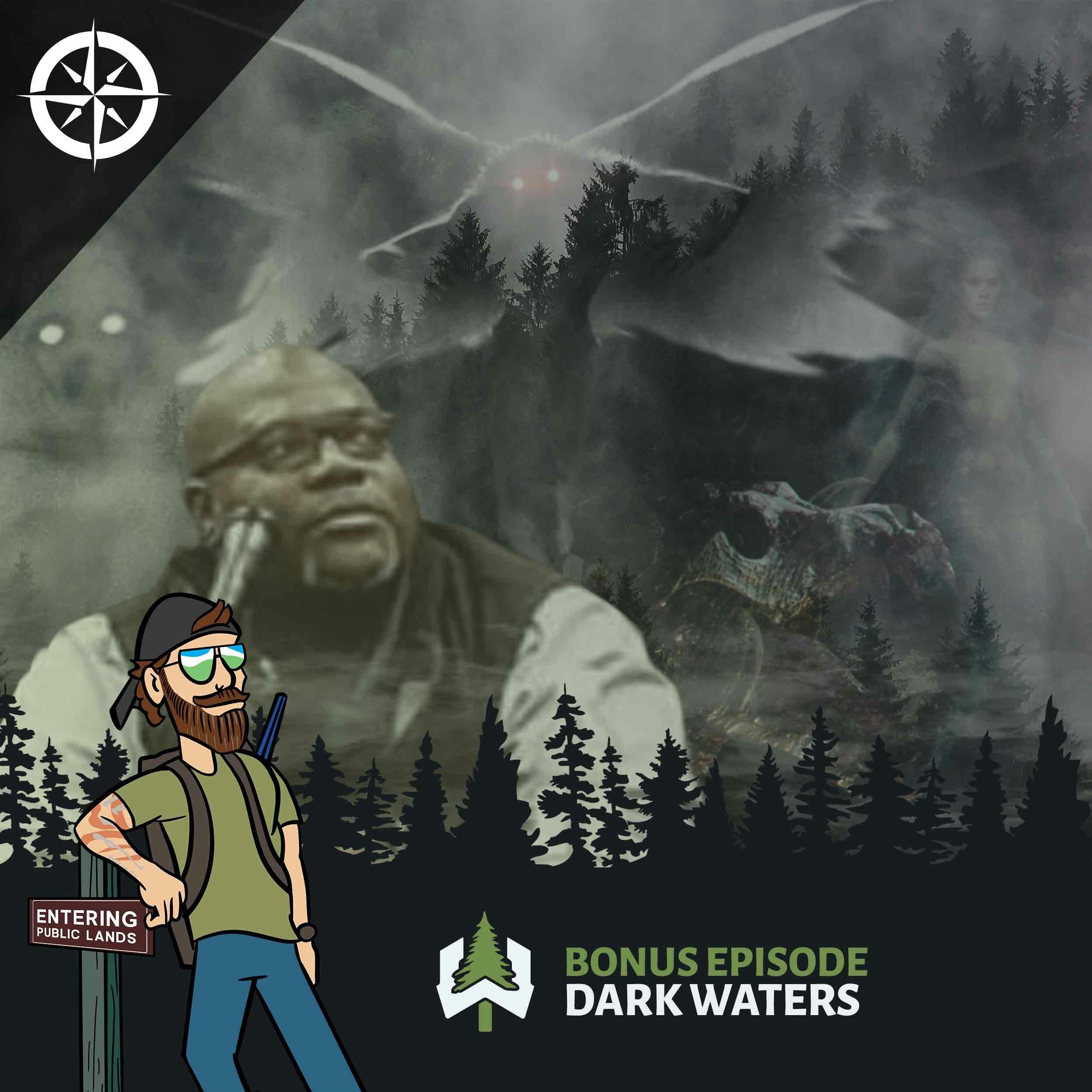 BONUS - Dark Waters: More Legends from the Deep Dark