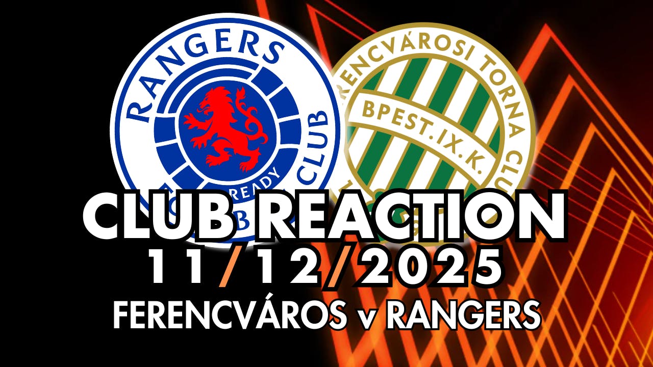 WELL...THAT'S THAT! | Ferencvaros 2-1 Rangers | Club Reaction WELL...THAT'S THAT! | Ferencvaros 2-1 Rangers | Club Reaction