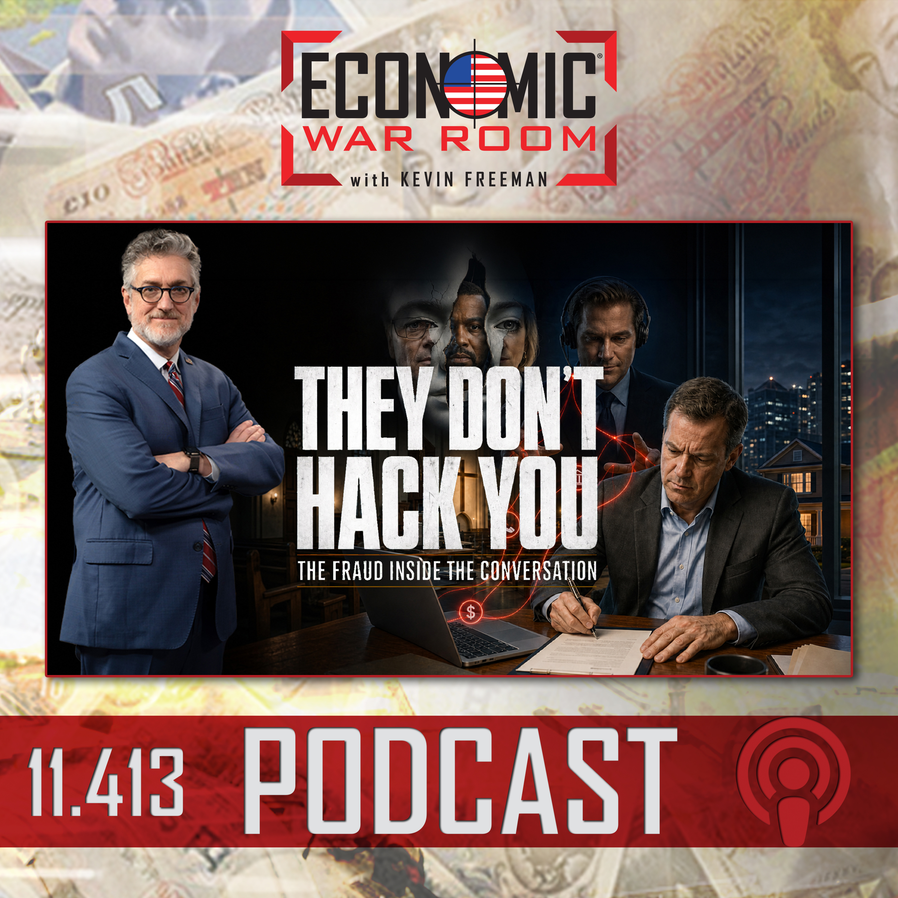 Ep 413 | They Don't Hack You: The Fraud Inside the Conversation episode artwork