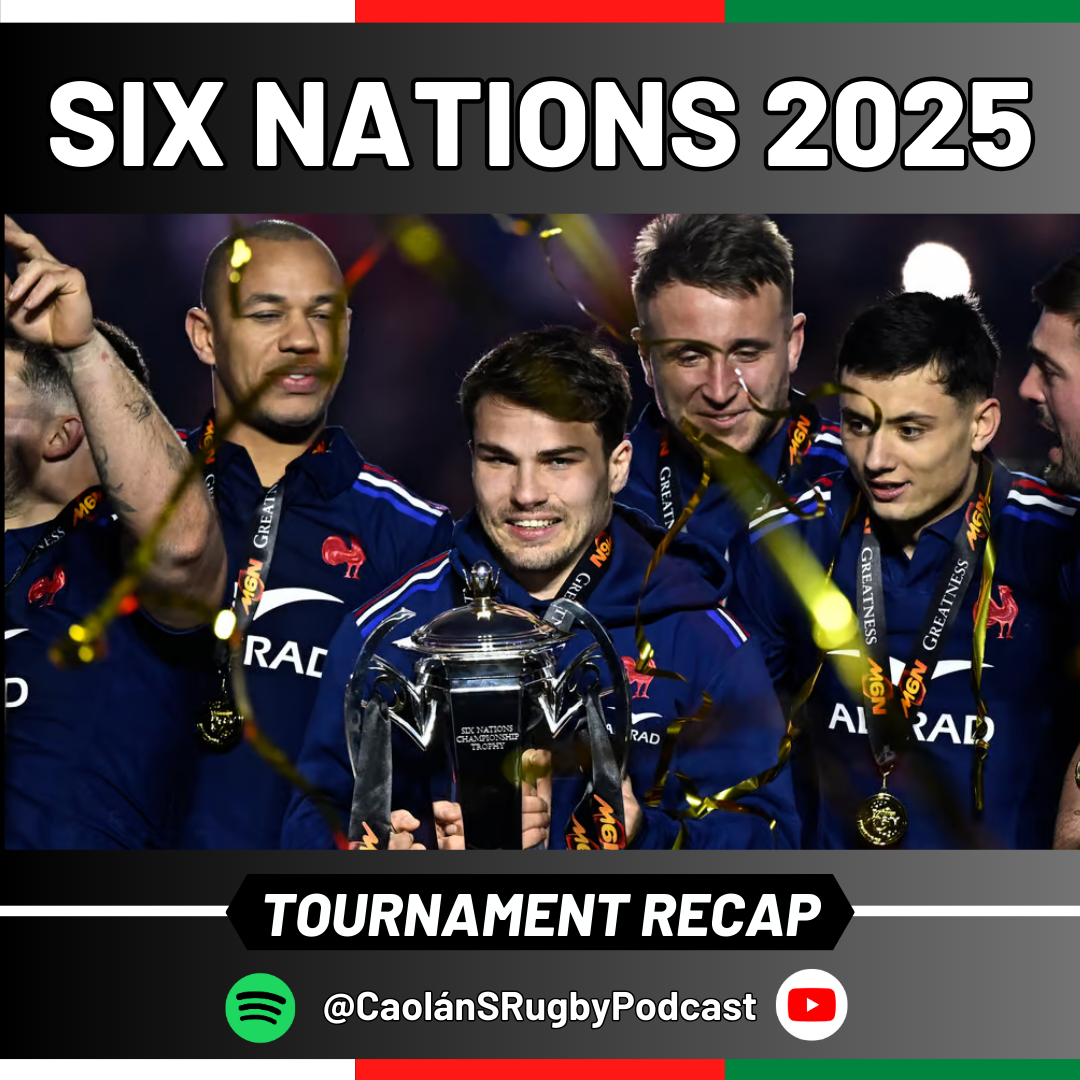 French Delight | Six Nations Championship Recap
