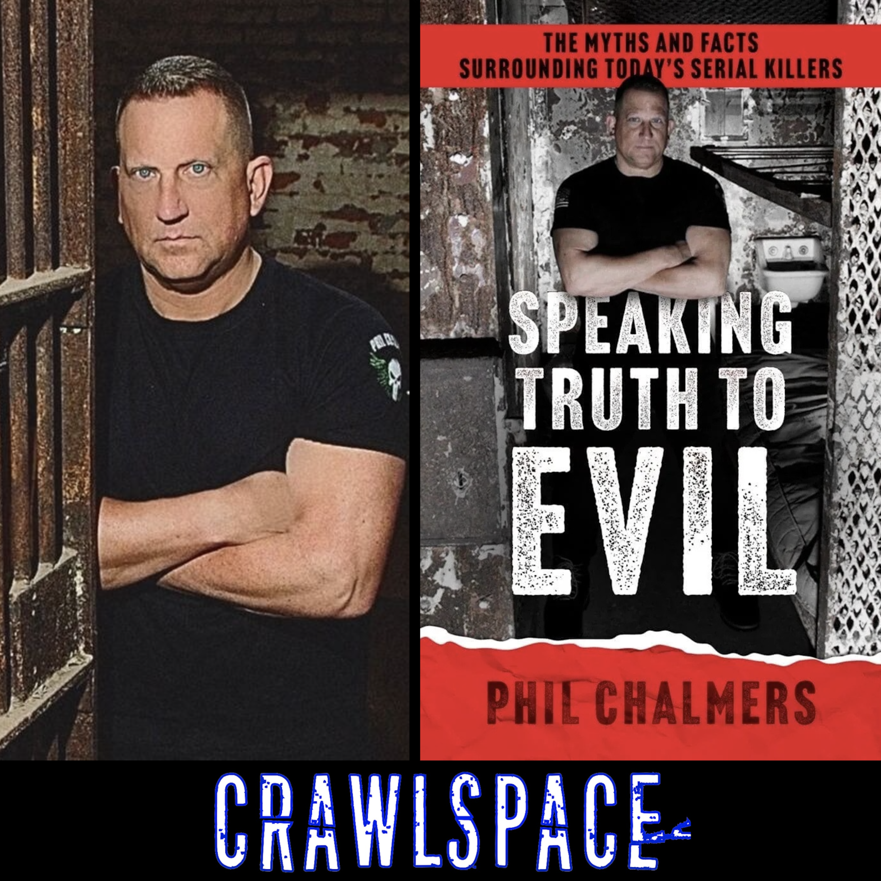 63 // Serial Killer Profiler Phil Chalmers on Speaking Truth To Evil episode artwork