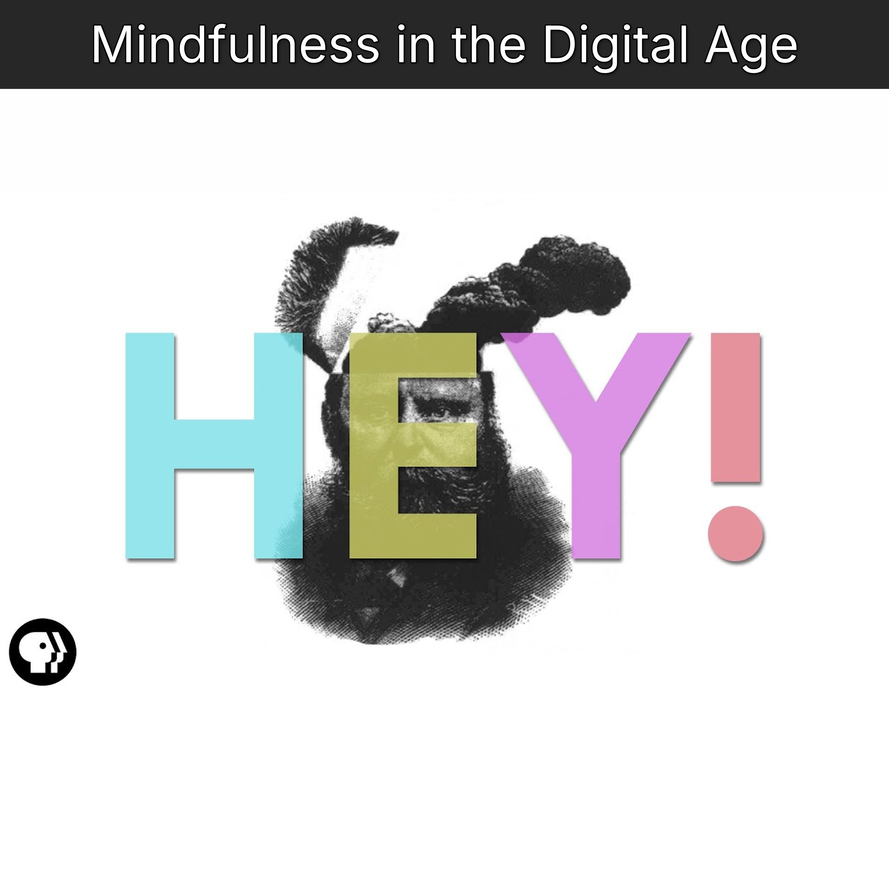 Mindfulness in the Digital Age episode artwork