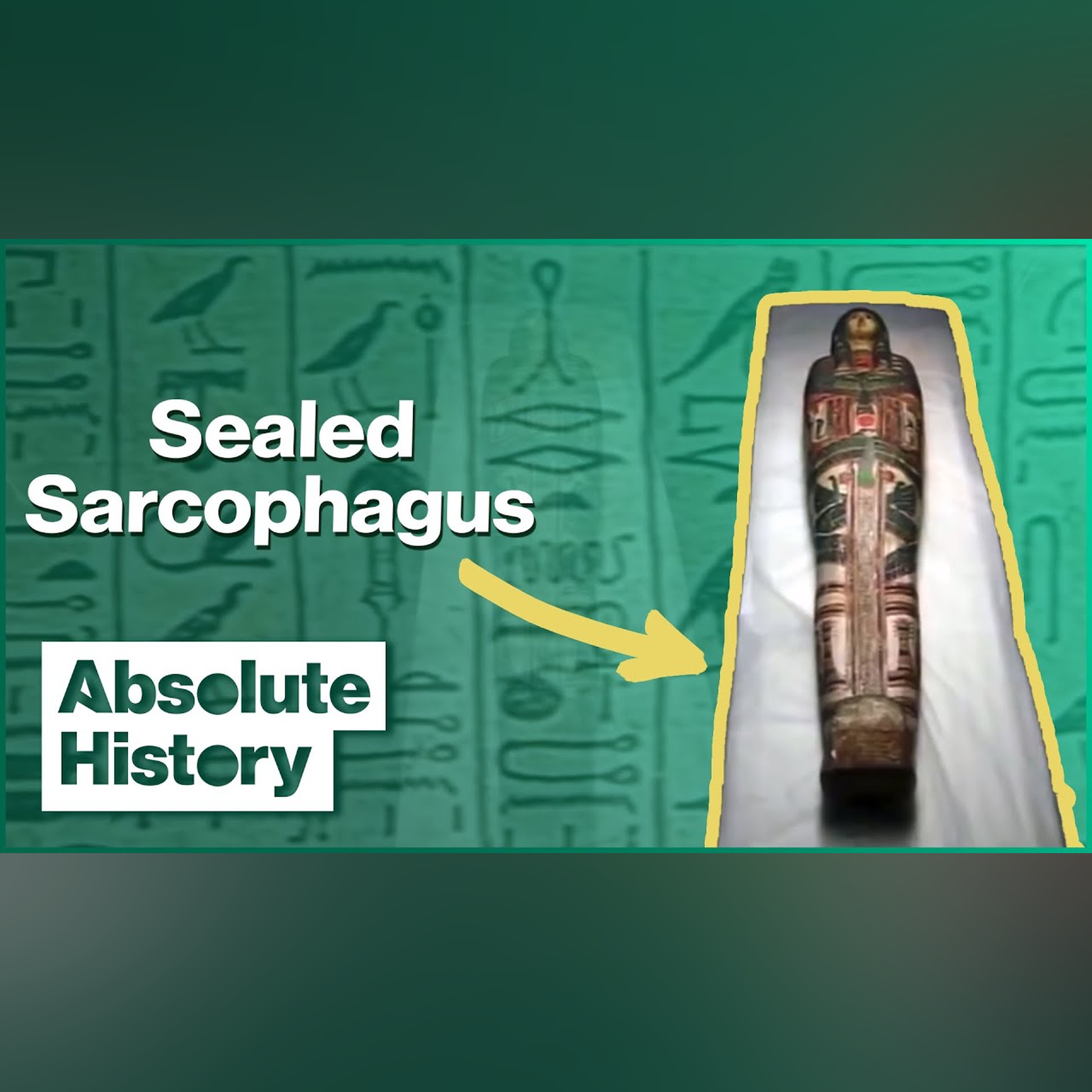 The Sealed Coffin | Mummy Forensics | Absolute History episode artwork