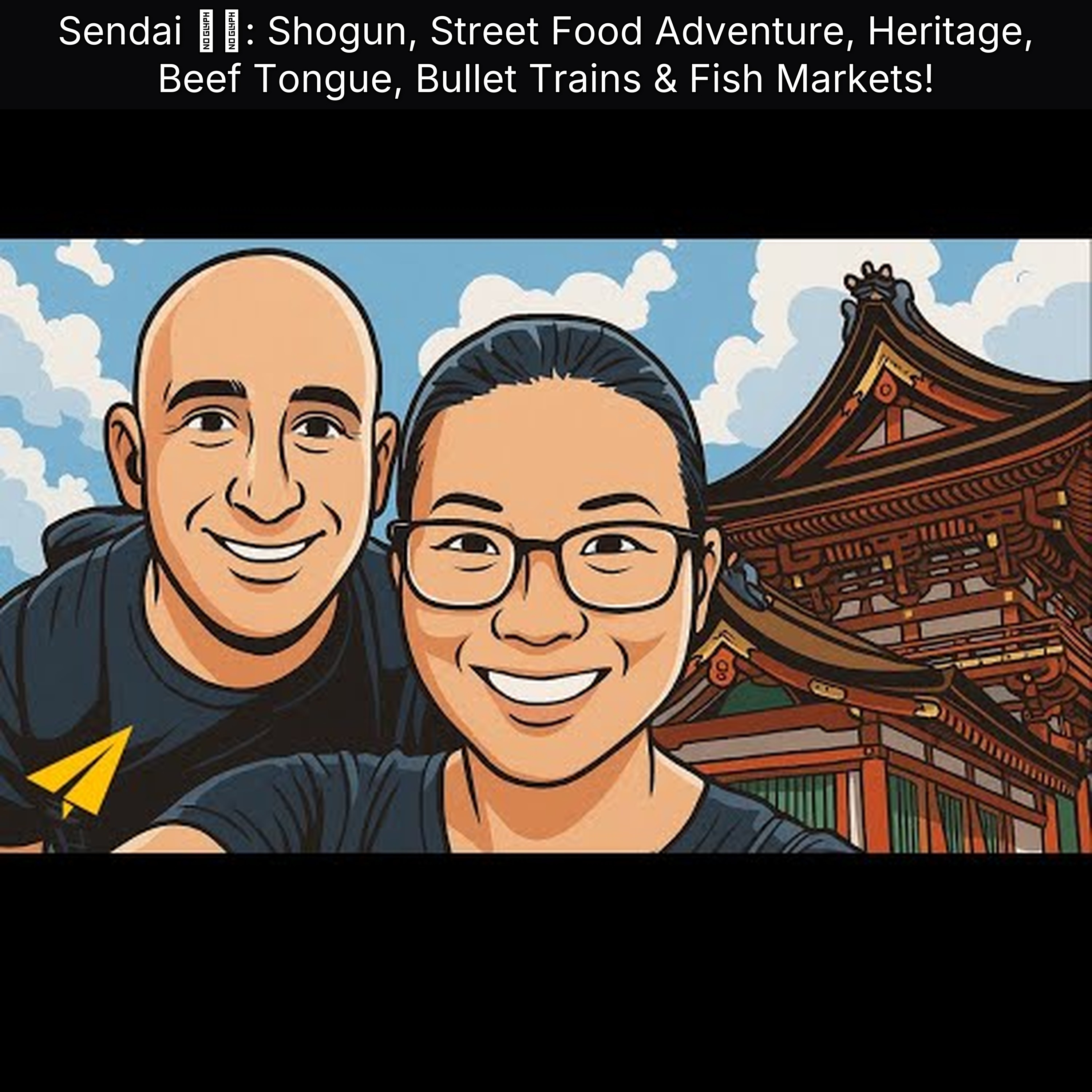 Sendai 仙台: Shogun, Street Food Adventure, Heritage, Beef Tongue, Bullet Trains & Fish Markets!