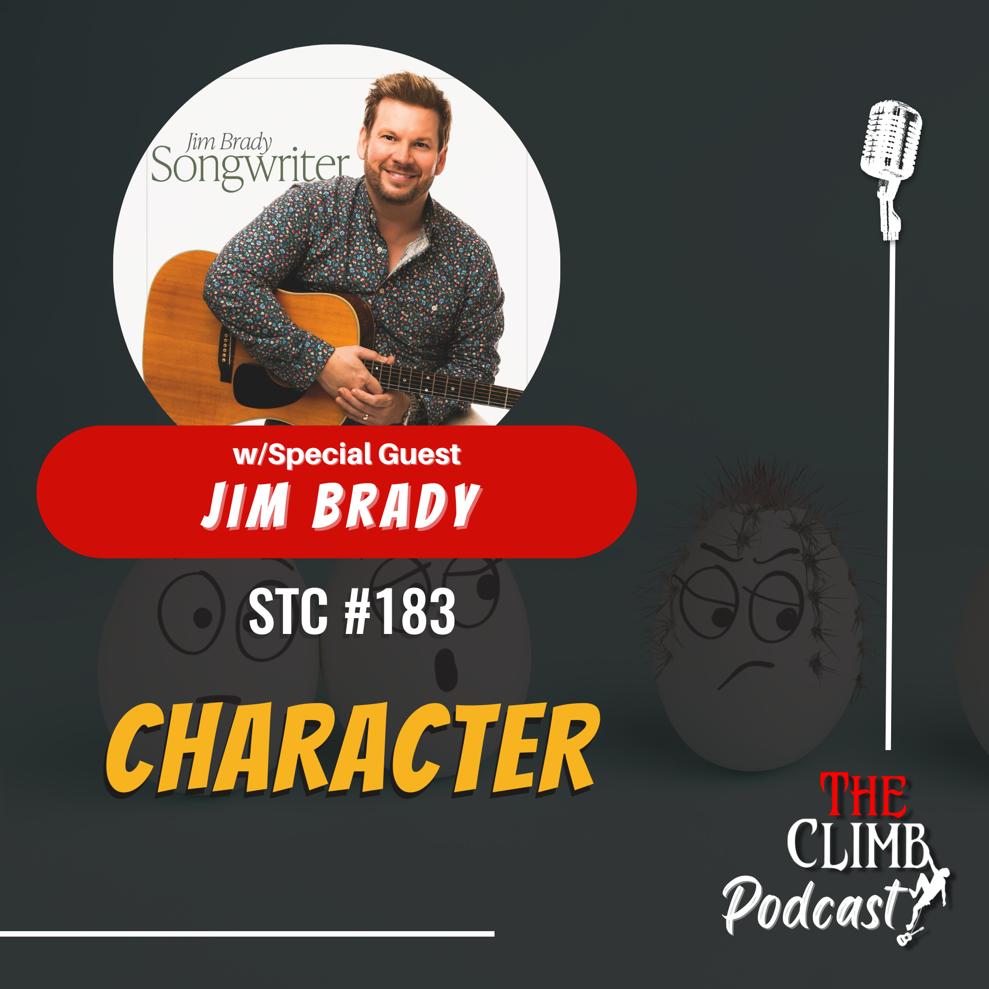 "Character" w/ Jim Brady