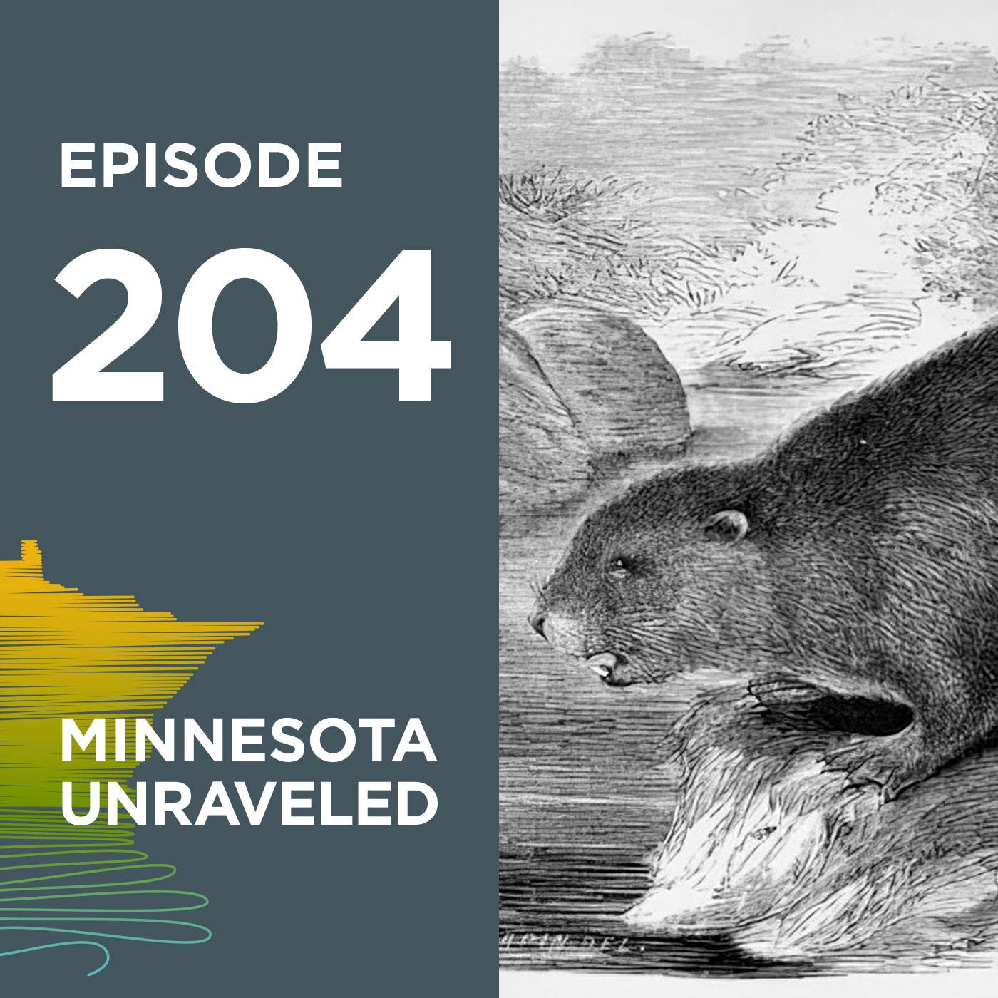 Beaver Tales: From Minnesota’s Ice Age to Today Beaver Tales: From Minnesota’s Ice Age to Today