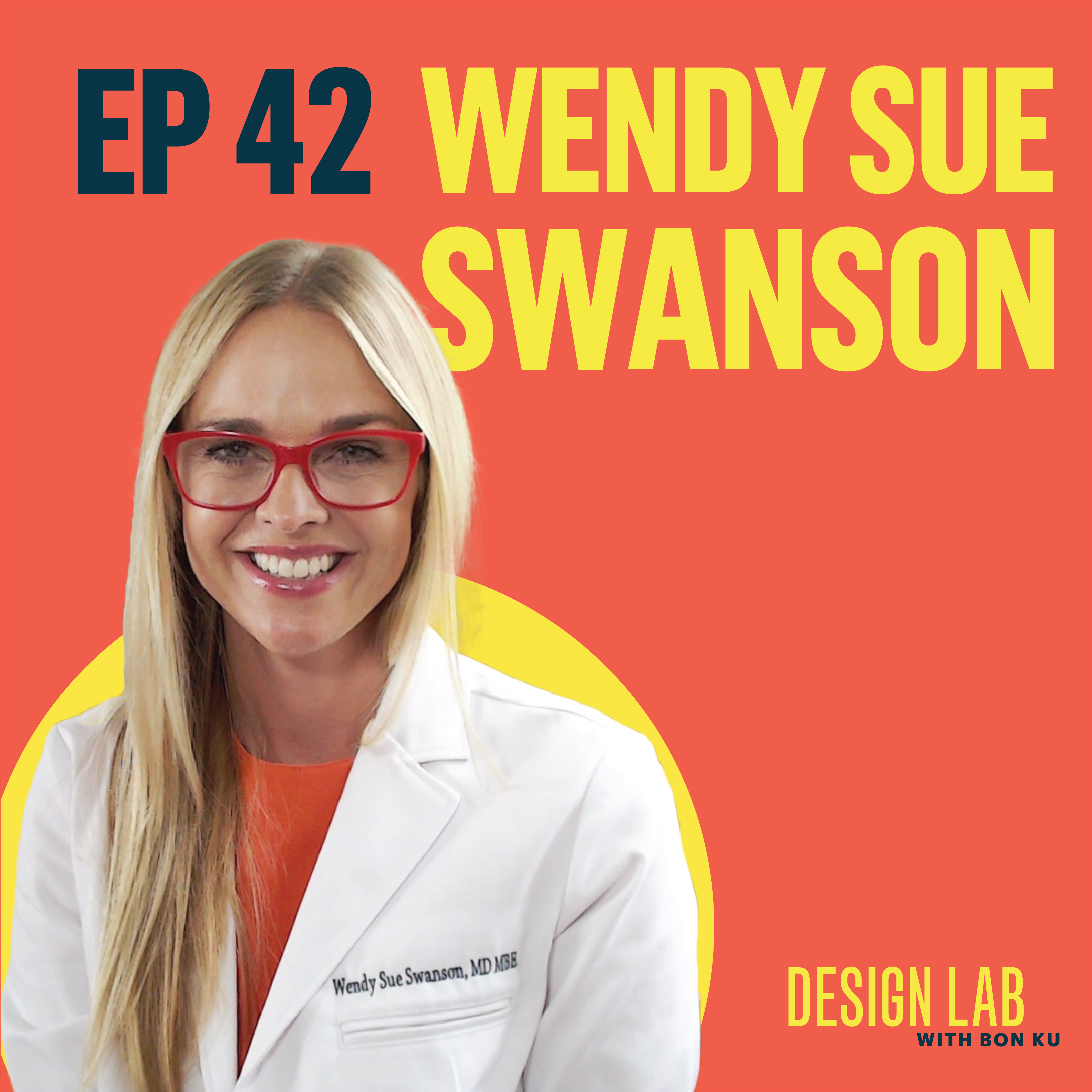 EP 42: Designing Your Immune System | Wendy Sue Swanson episode artwork
