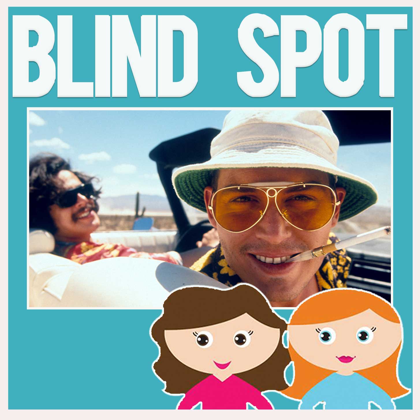Worst movie yet- Fear and Loathing in Las Vegas (Blind Spot Project Podcast  25) with Manda