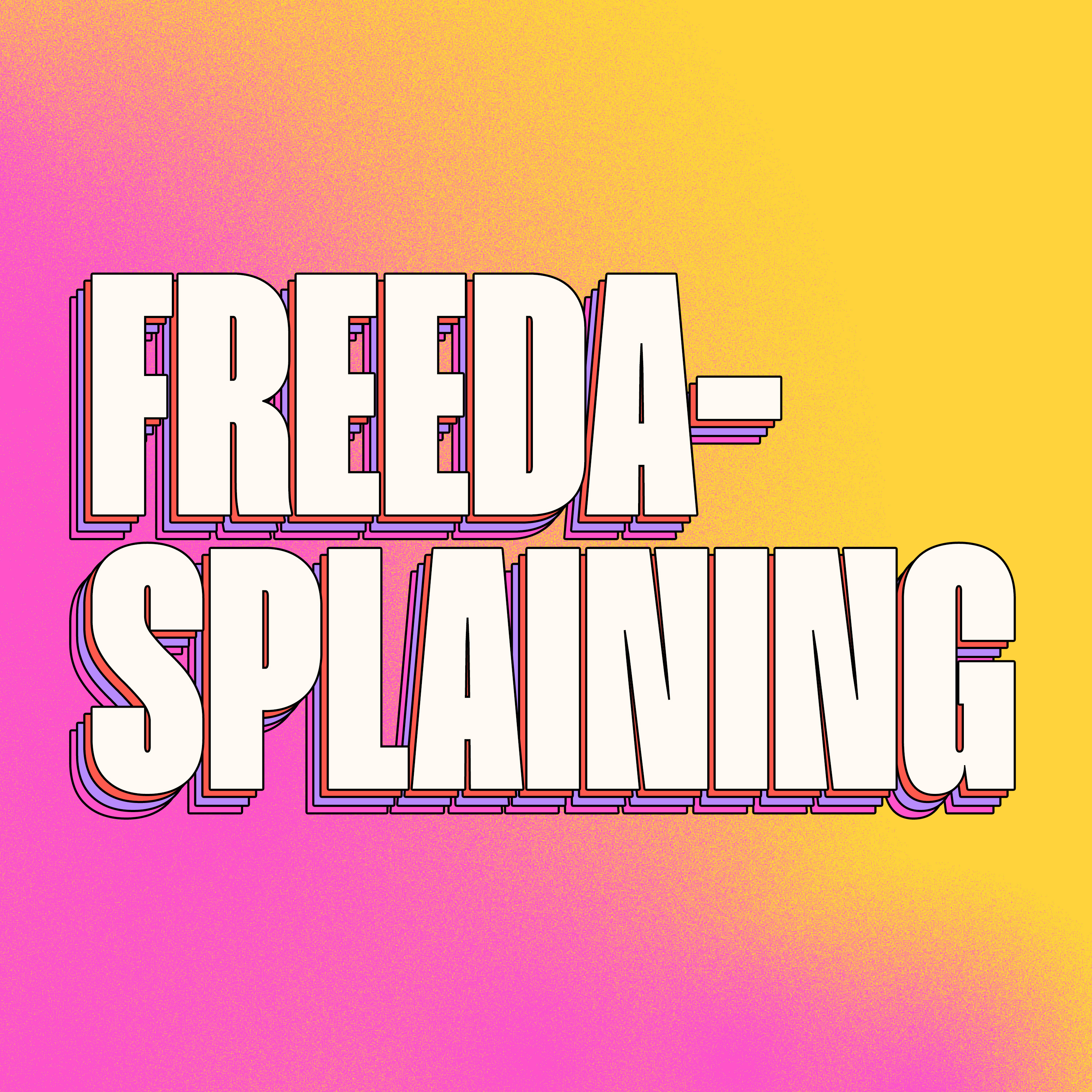 Freedasplaining podcast artwork